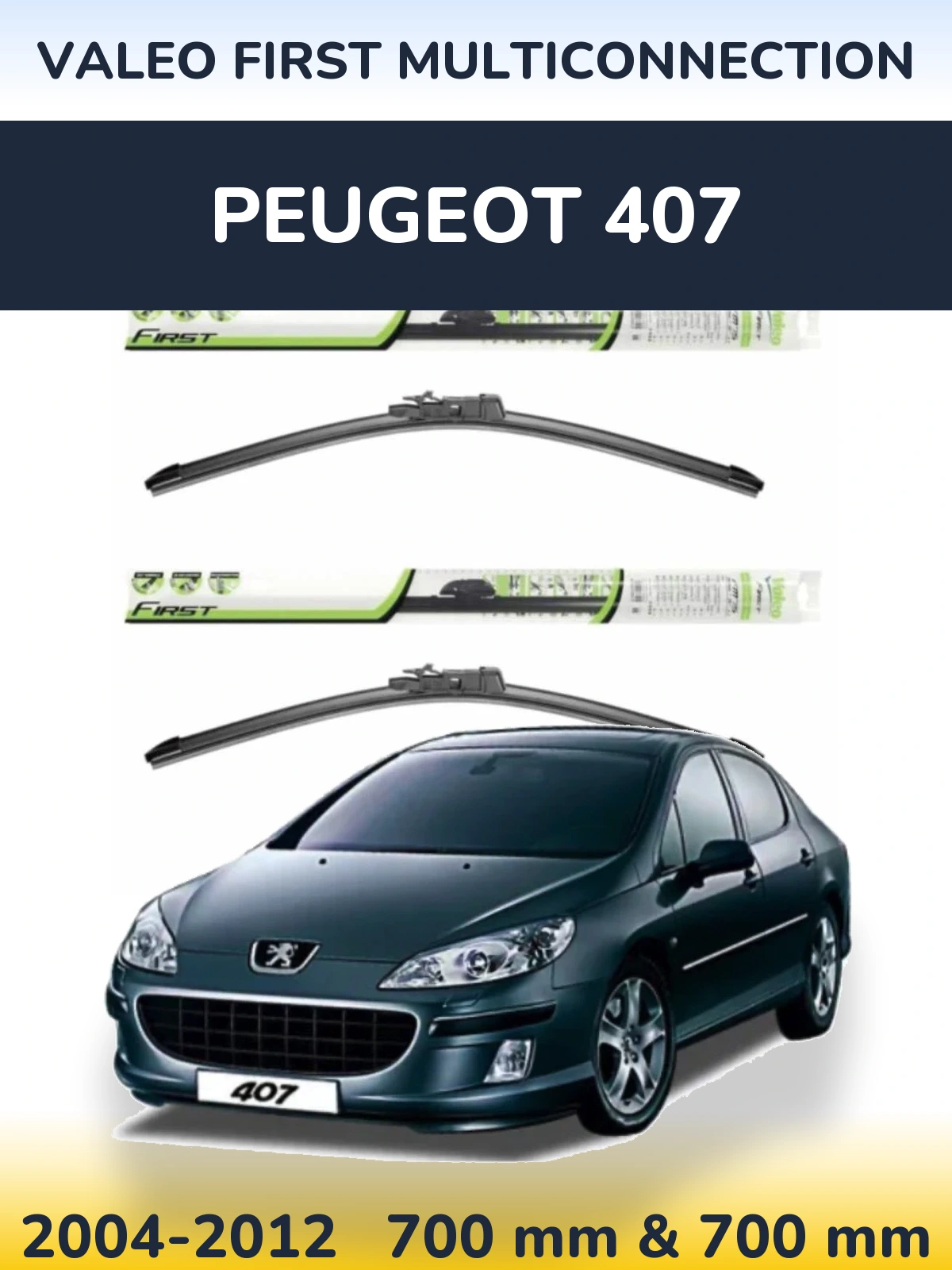 Sada předních stěračů Valeo First MultiConnection 700 a 700 mm pro Peugeot 407 2004-2012