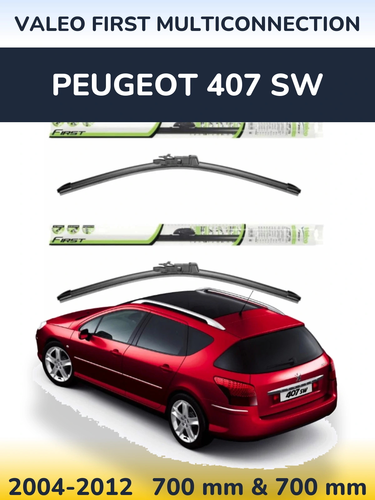 Sada předních stěračů Valeo First MultiConnection 700 a 700 mm pro Peugeot 407 SW 2004-2012