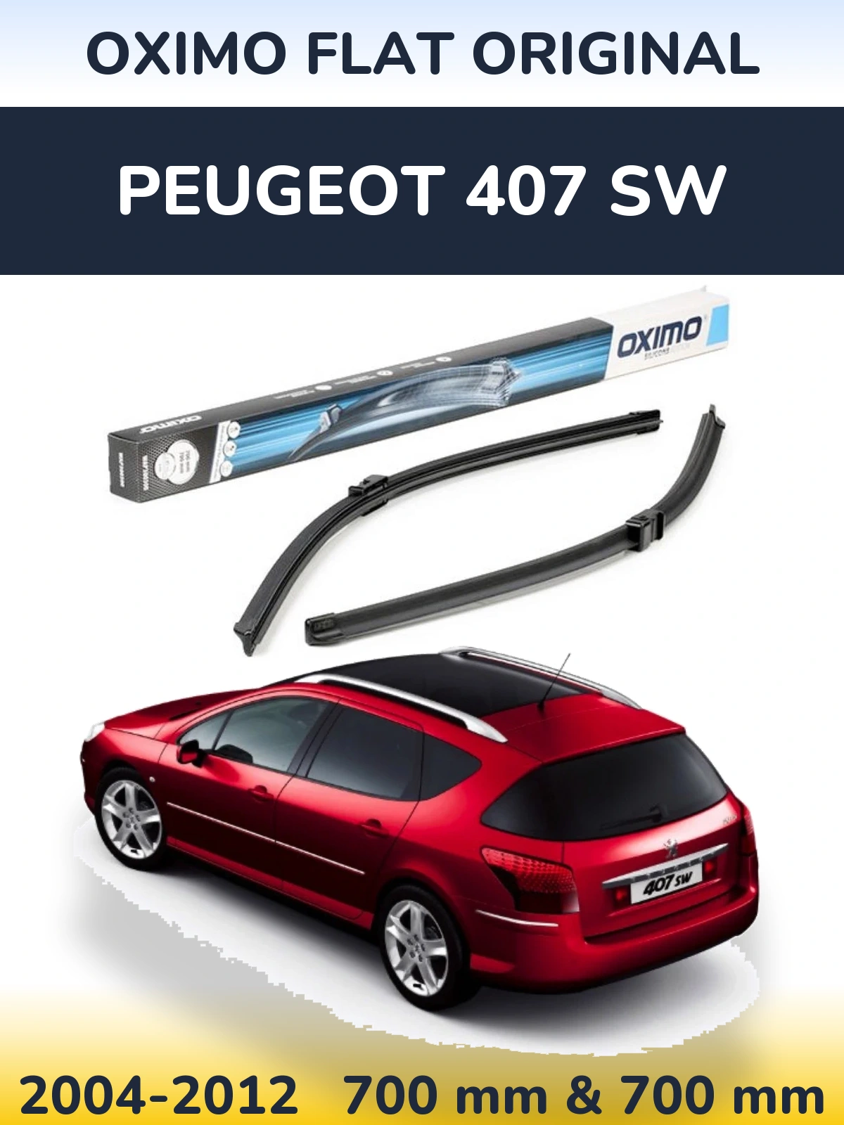 Sada předních stěračů Oximo Flat Original 700 a 700 mm pro Peugeot 407 SW 2004-2012