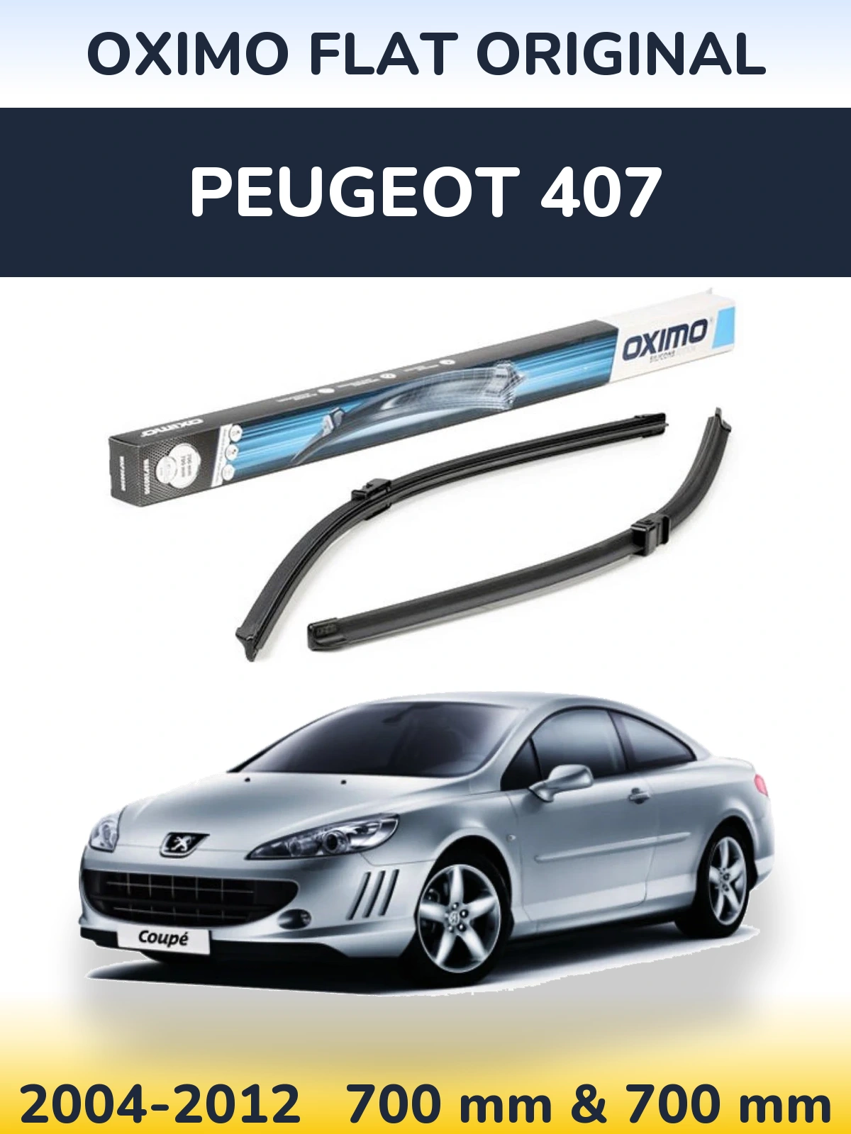 Sada předních stěračů Oximo Flat Original 700 a 700 mm pro Peugeot 407 2004-2012