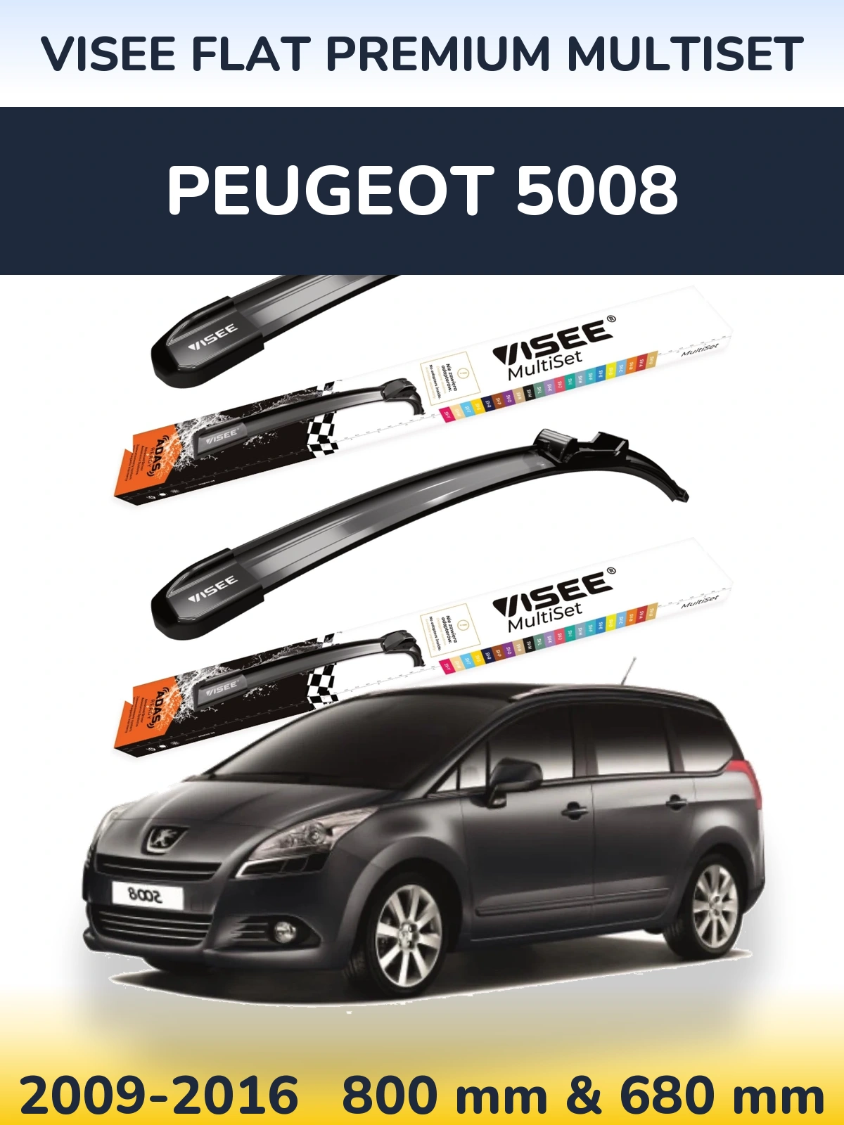 Sada předních stěračů VISEE FLAT PREMIUM MultiSet 800 a 680 mm pro Peugeot 5008 2009-2016