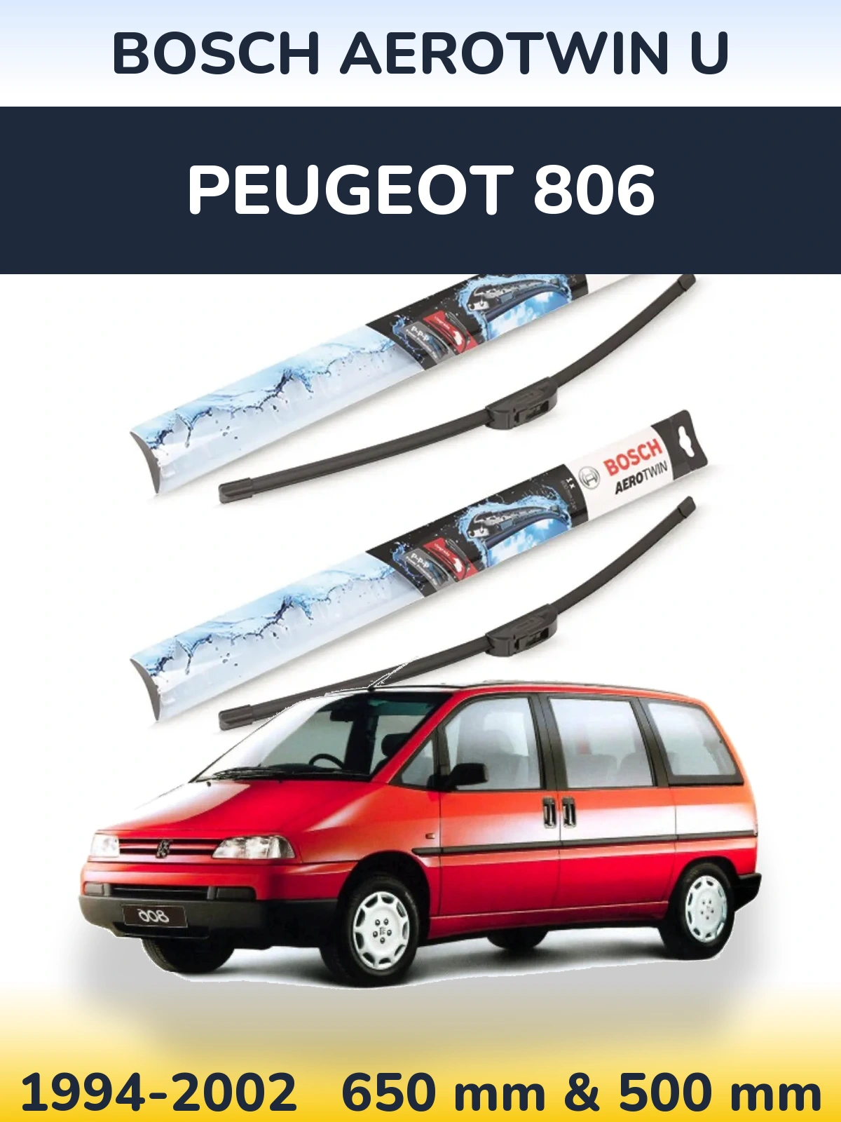 Sada předních stěračů BOSCH AeroTwin U 650 a 500 mm pro Peugeot 806 1994-2002