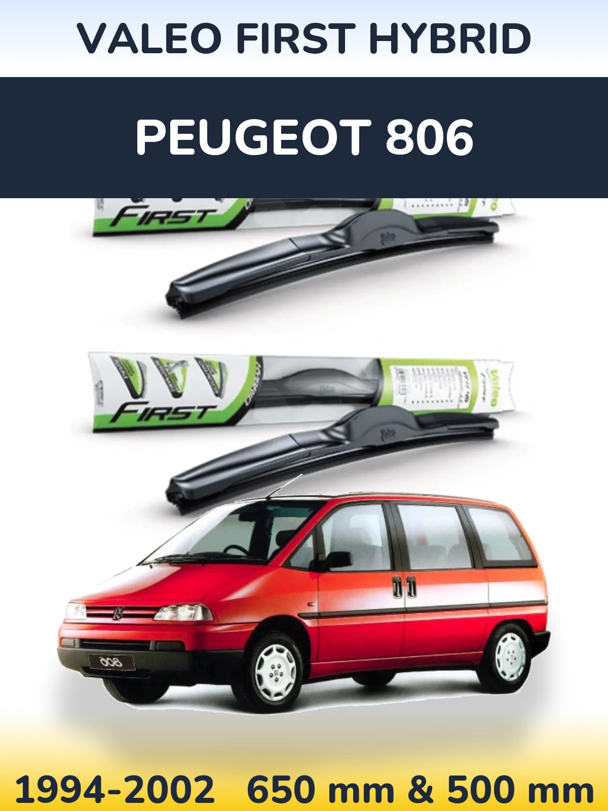 Sada předních stěračů Valeo First Hybrid 650 a 500 mm pro Peugeot 806 1994-2002