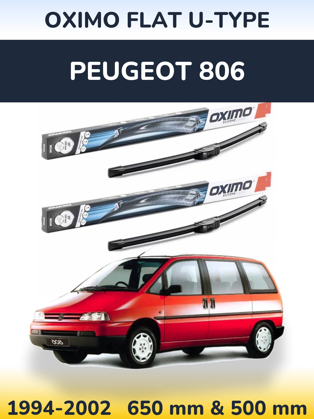 Sada předních stěračů Oximo Flat U-type 650 a 500 mm pro Peugeot 806 1994-2002