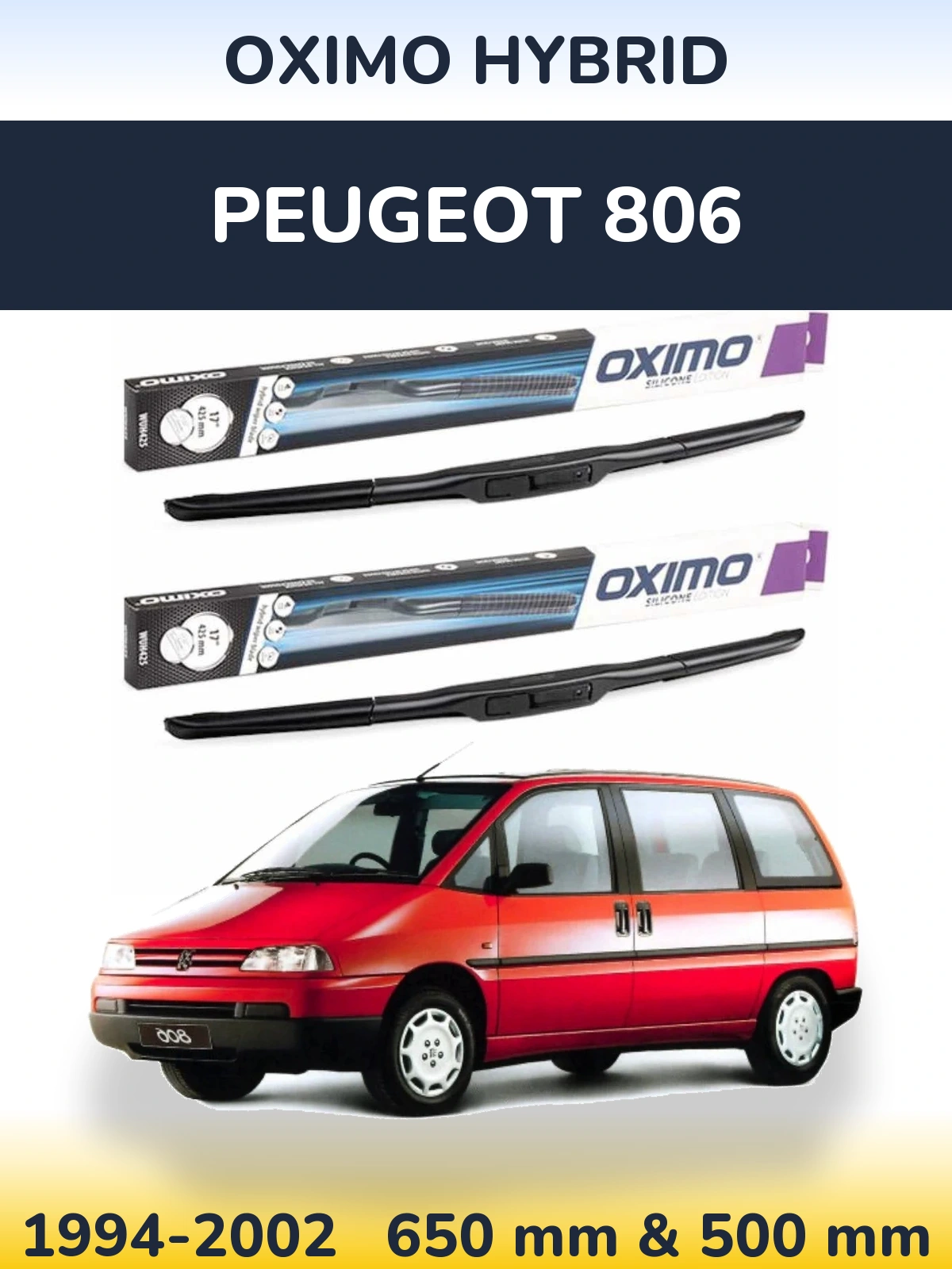 Sada předních stěračů Oximo Hybrid 650 a 500 mm pro Peugeot 806 1994-2002