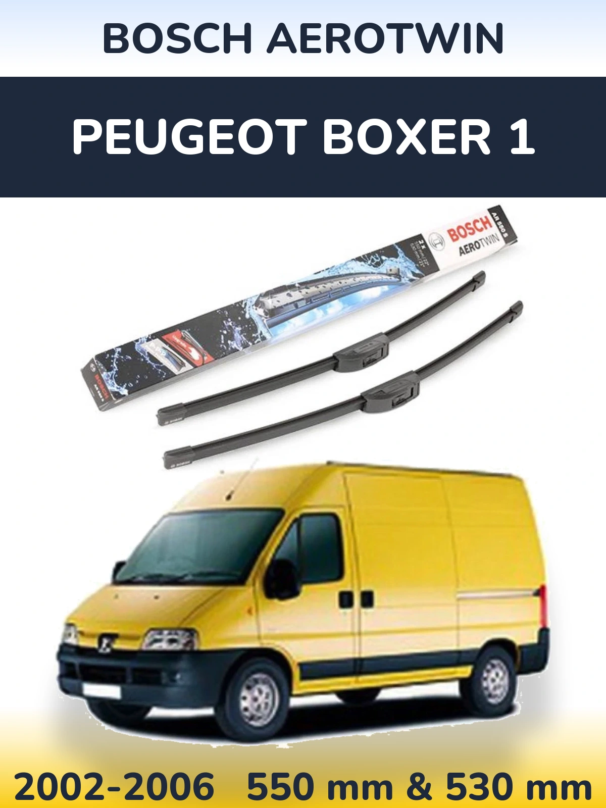 Комплект передніх щіток BOSCH AeroTwin 550 & 530 мм для Peugeot Boxer 1 2002-2006