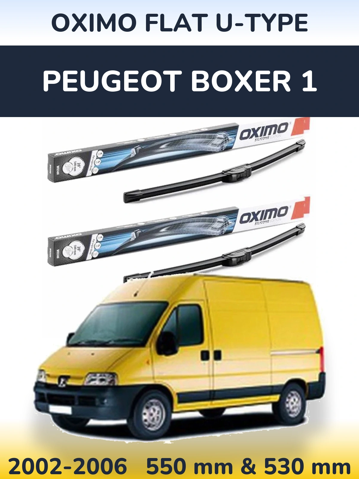 Sada předních stěračů Oximo Flat U-type 550 a 530 mm pro Peugeot Boxer 1 2002-2006