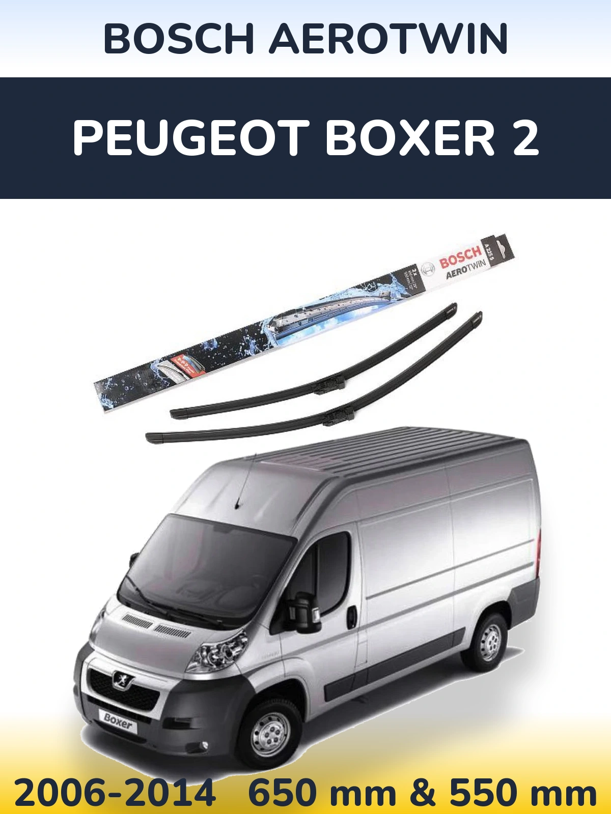 Sada předních stěračů BOSCH AeroTwin 650 a 550 mm pro Peugeot Boxer 2 2006-2014