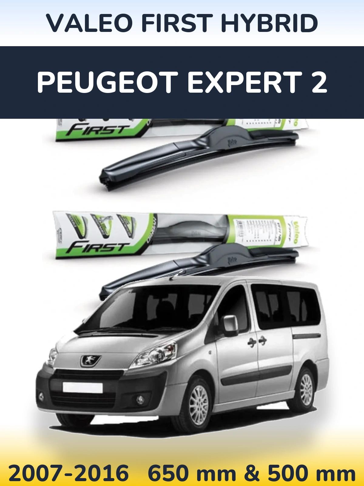 Sada předních stěračů Valeo First Hybrid 650 a 500 mm pro Peugeot Expert 2 2007-2016
