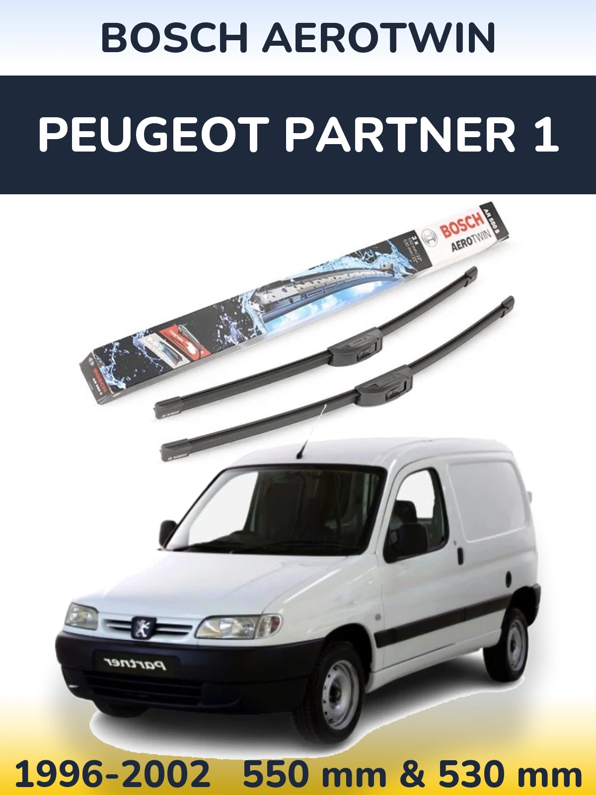 Sada předních stěračů BOSCH AeroTwin 550 a 530 mm pro Peugeot Partner 1 1996-2002