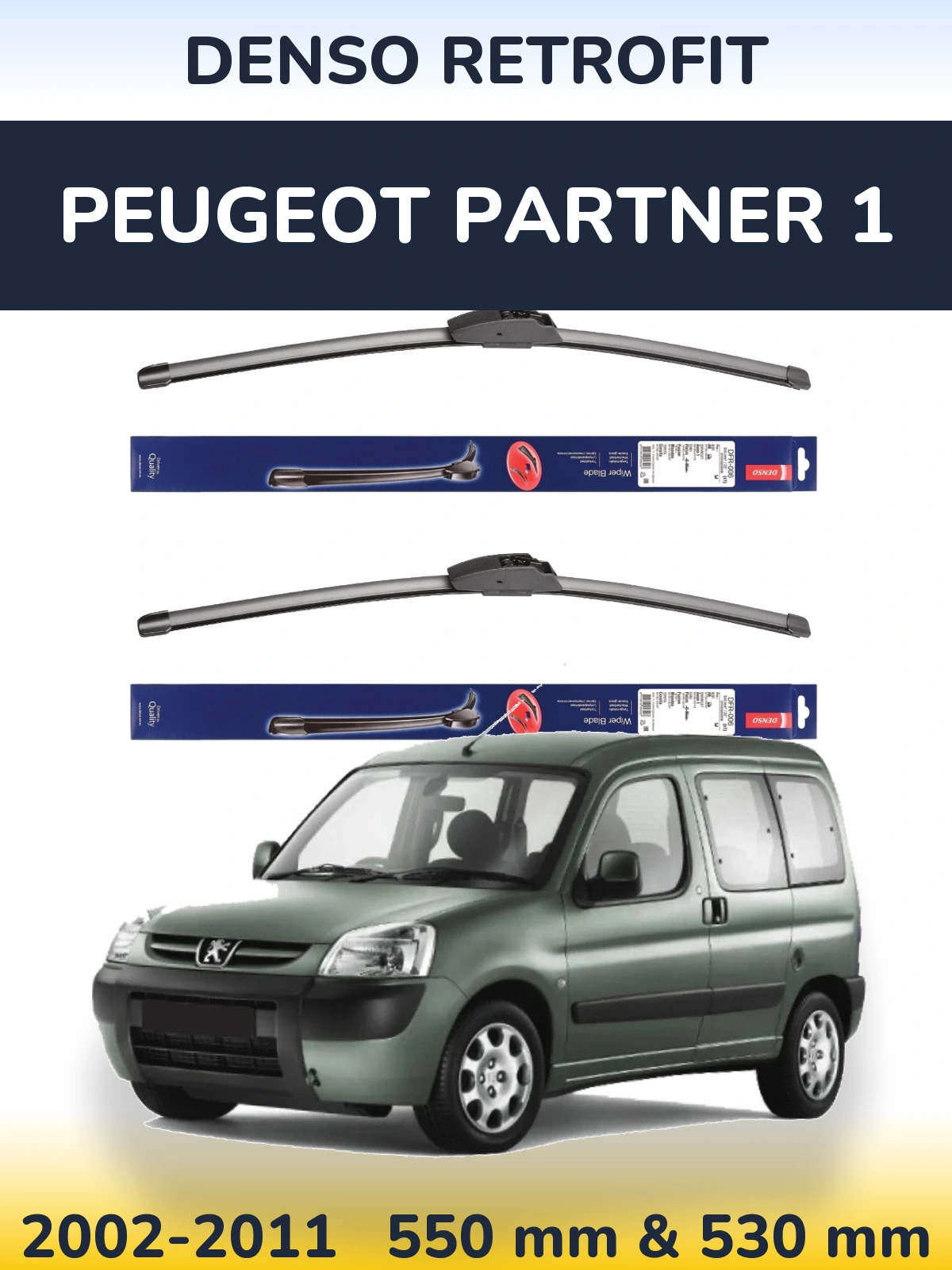 Комплект передніх щіток Denso Retrofit 550 & 530 мм для Peugeot Partner 1 2002-2011