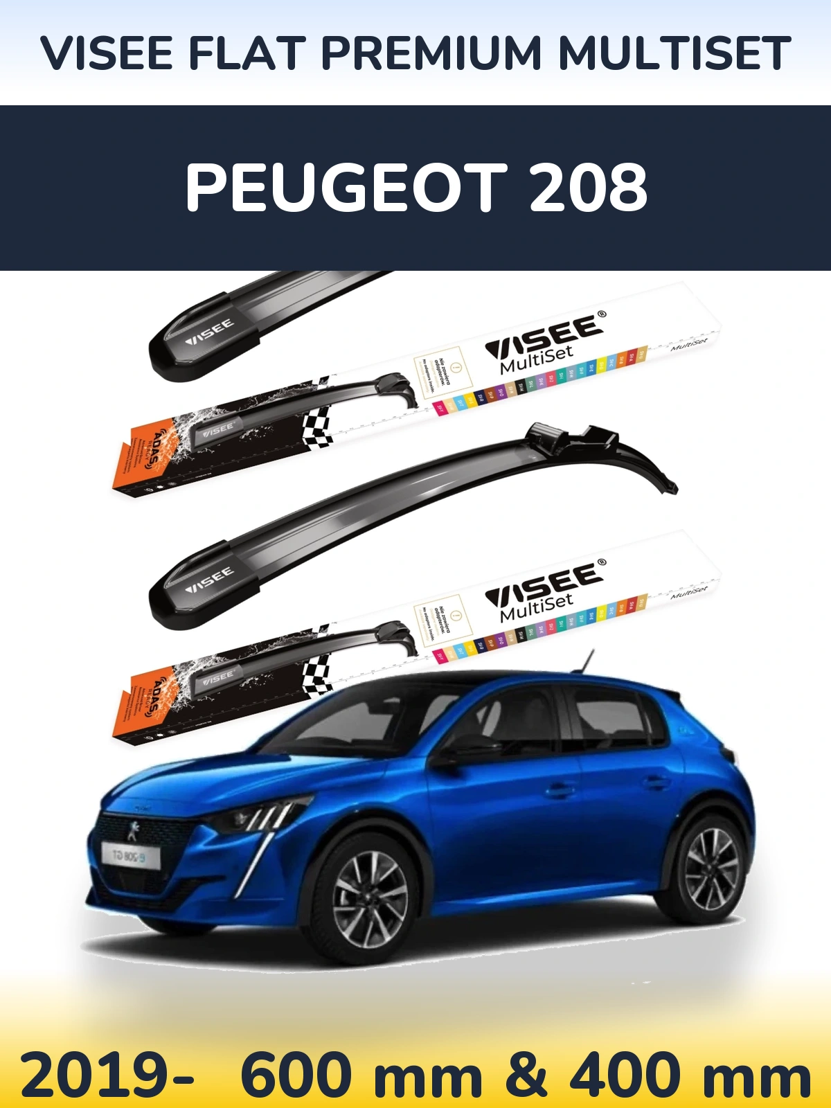 Sada předních stěračů VISEE FLAT PREMIUM MultiSet 600 a 400 mm pro Peugeot 208 2019-2026