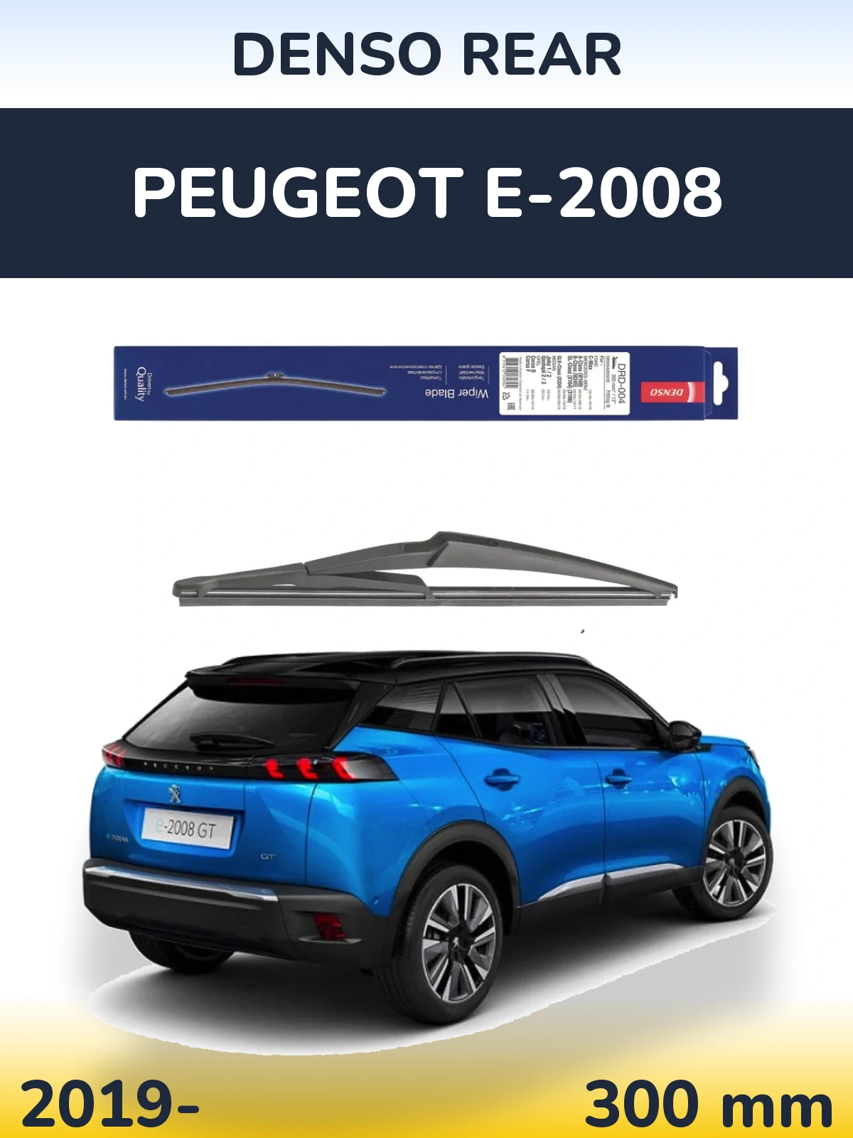 Zadní stěrač Denso Rear 300 mm pro Peugeot e-2008 2019-2026