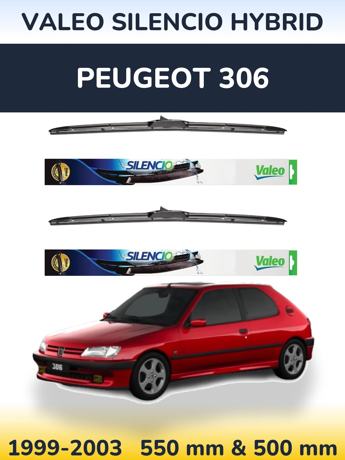 Sada předních stěračů Valeo Silencio Hybrid 550 a 500 mm pro Peugeot 306 1999-2003