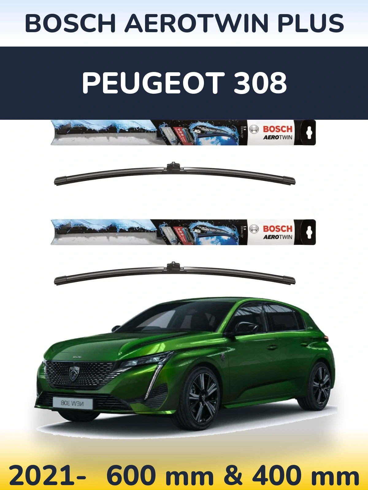 Sada předních stěračů BOSCH AeroTwin Plus 600 a 400 mm pro Peugeot 308 2021-2026
