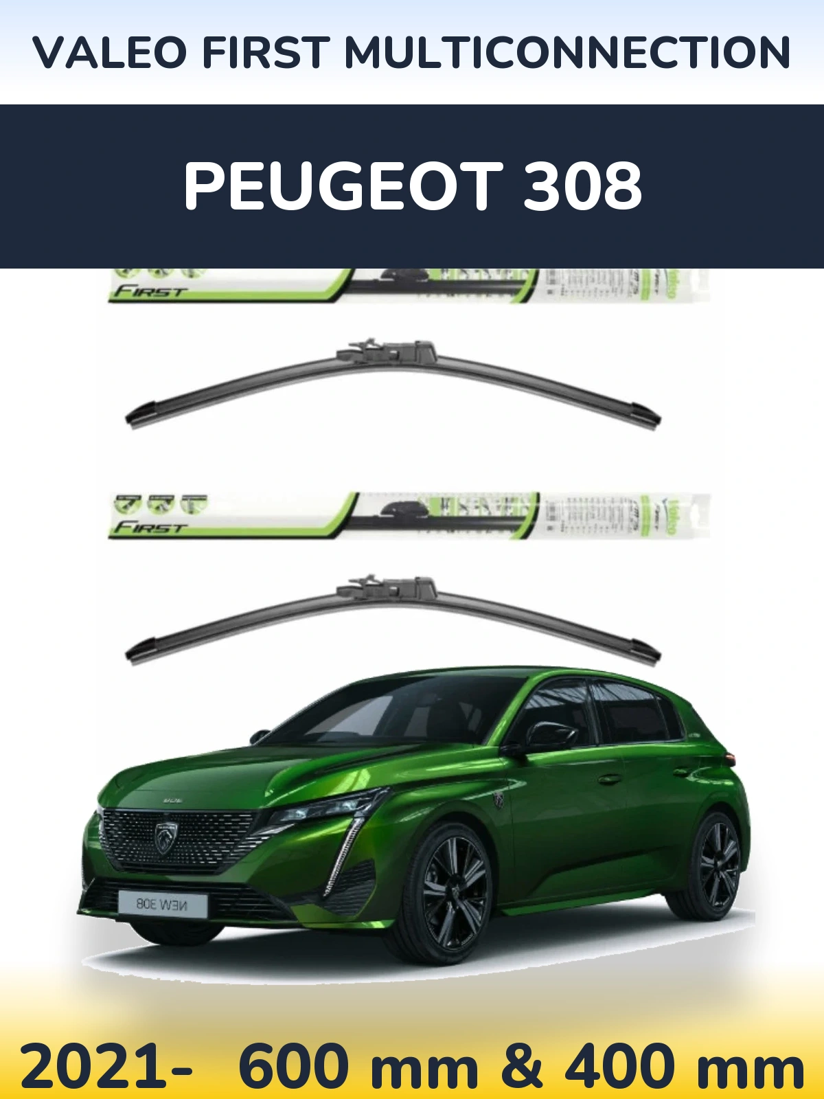 Sada předních stěračů Valeo First MultiConnection 600 a 400 mm pro Peugeot 308 2021-2026