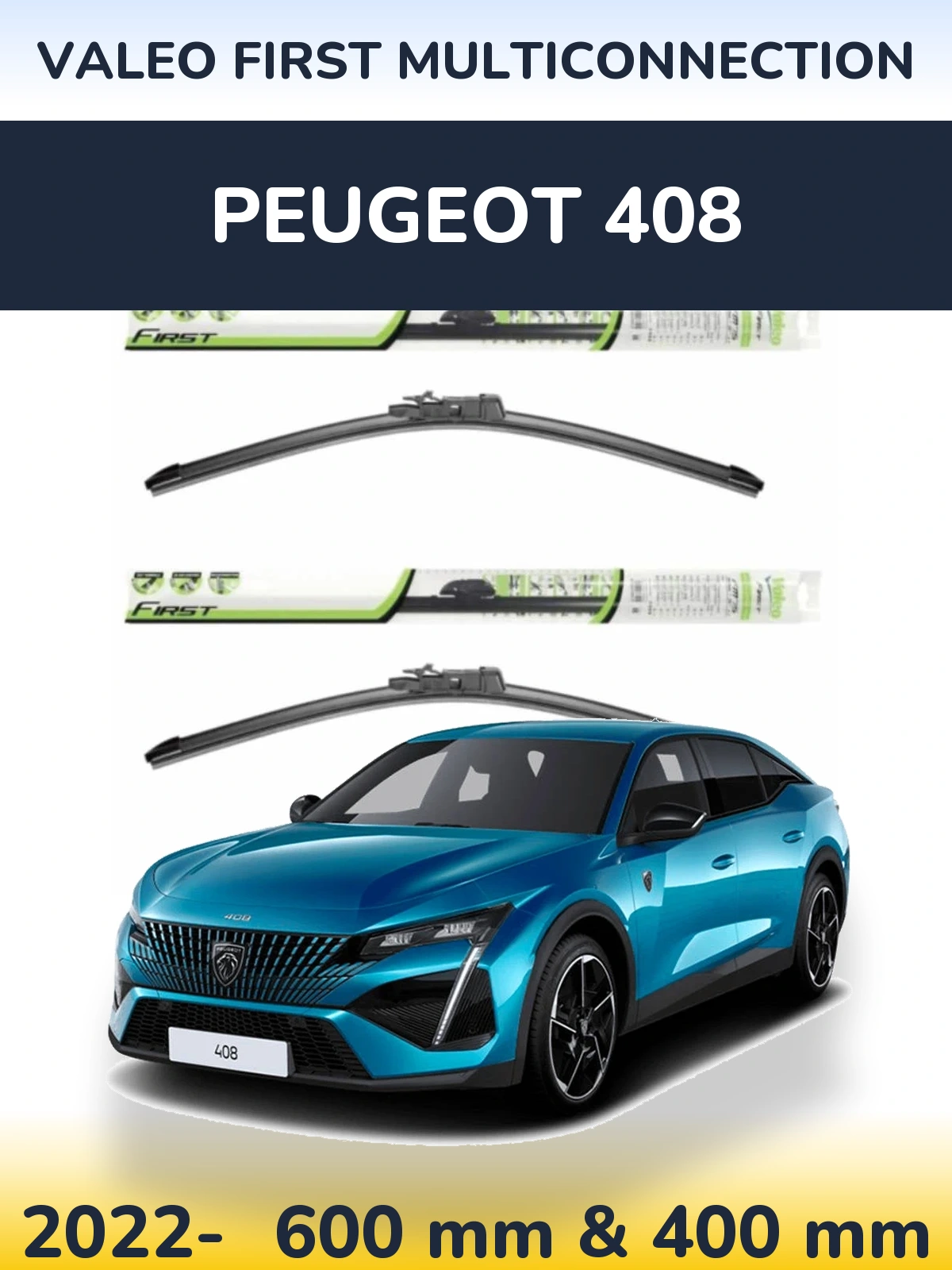 Sada předních stěračů Valeo First MultiConnection 600 a 400 mm pro Peugeot 408 2022-2026