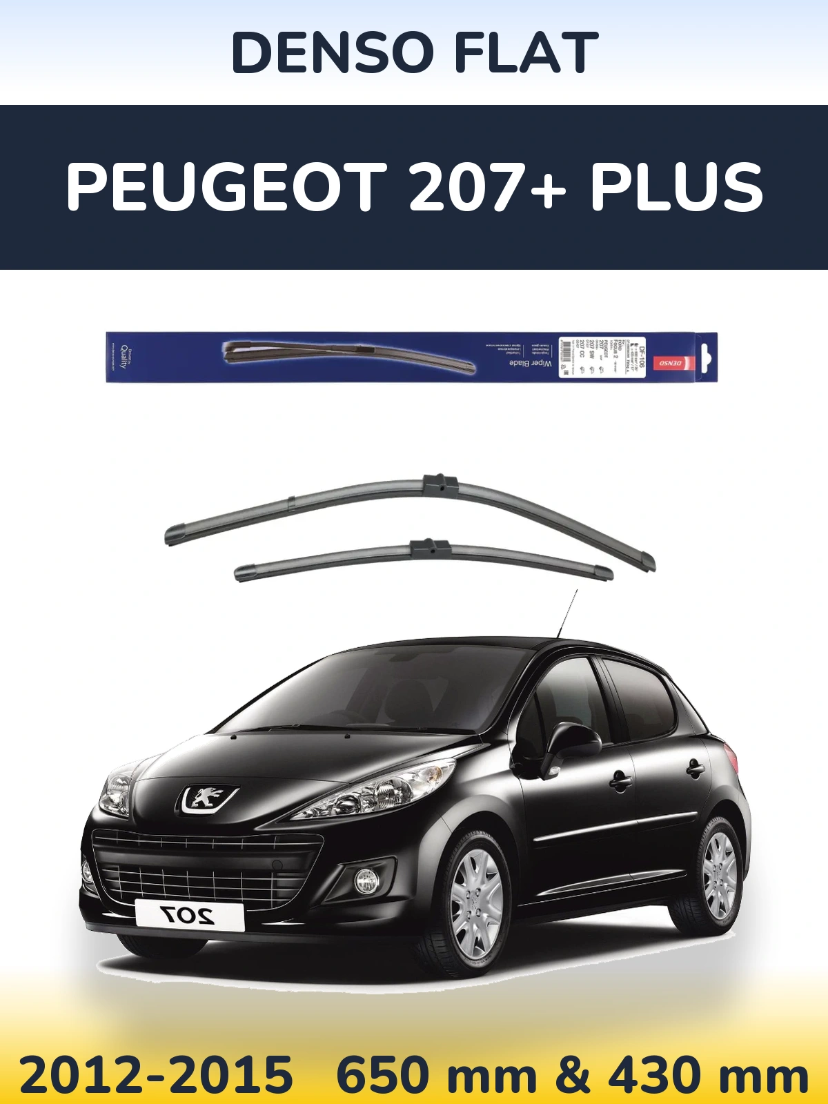 Sada předních stěračů Denso Flat 650 a 420 mm pro Peugeot 207+ Plus 2012-2015
