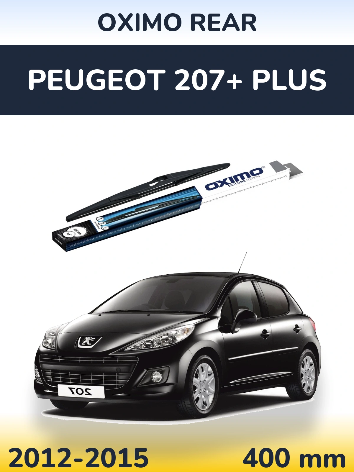 Zadní stěrač Oximo Rear 400 mm pro Peugeot 207+ Plus 2012-2015