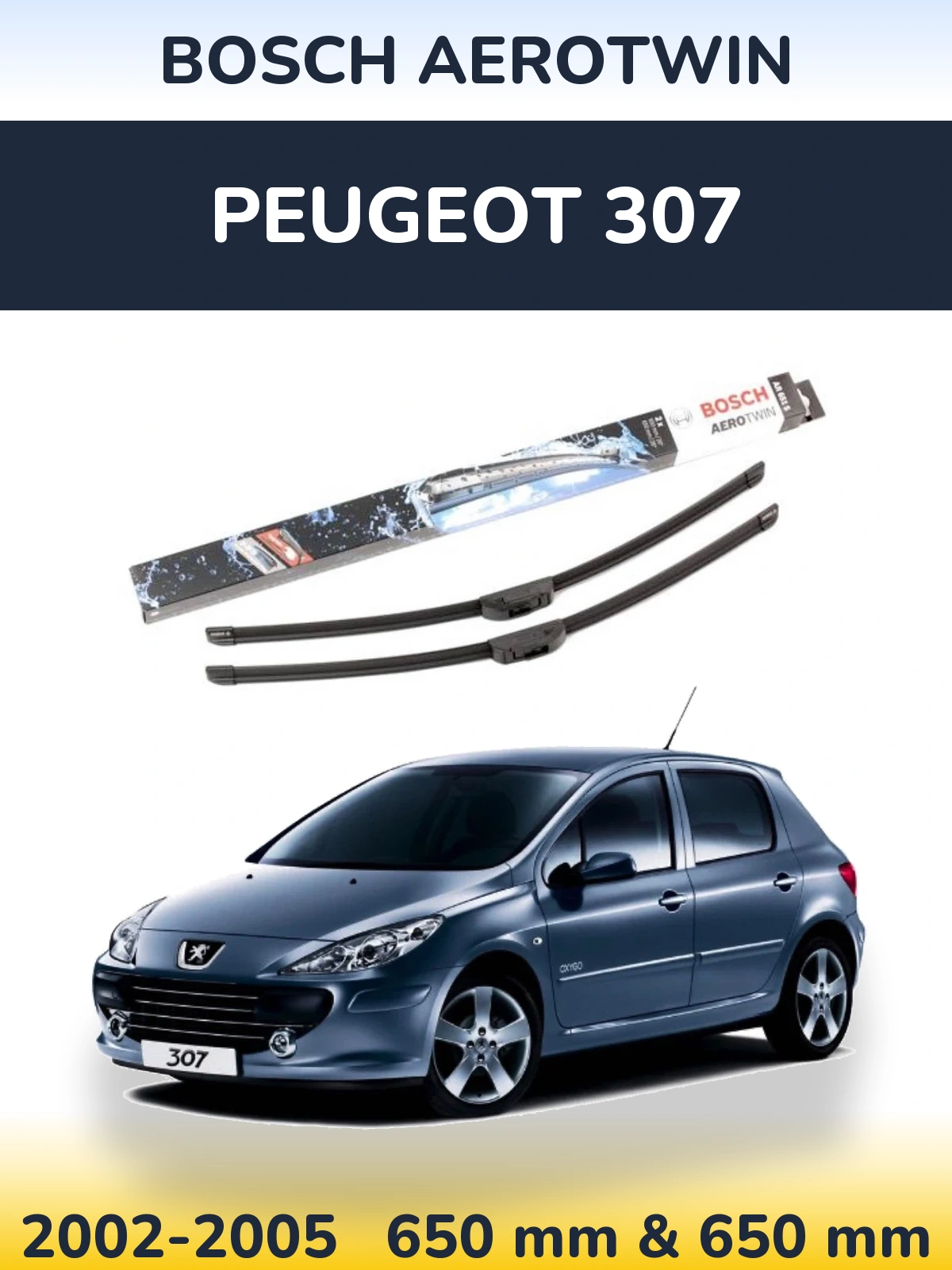 Sada předních stěračů BOSCH AeroTwin 650 a 650 mm pro Peugeot 307 2002-2005