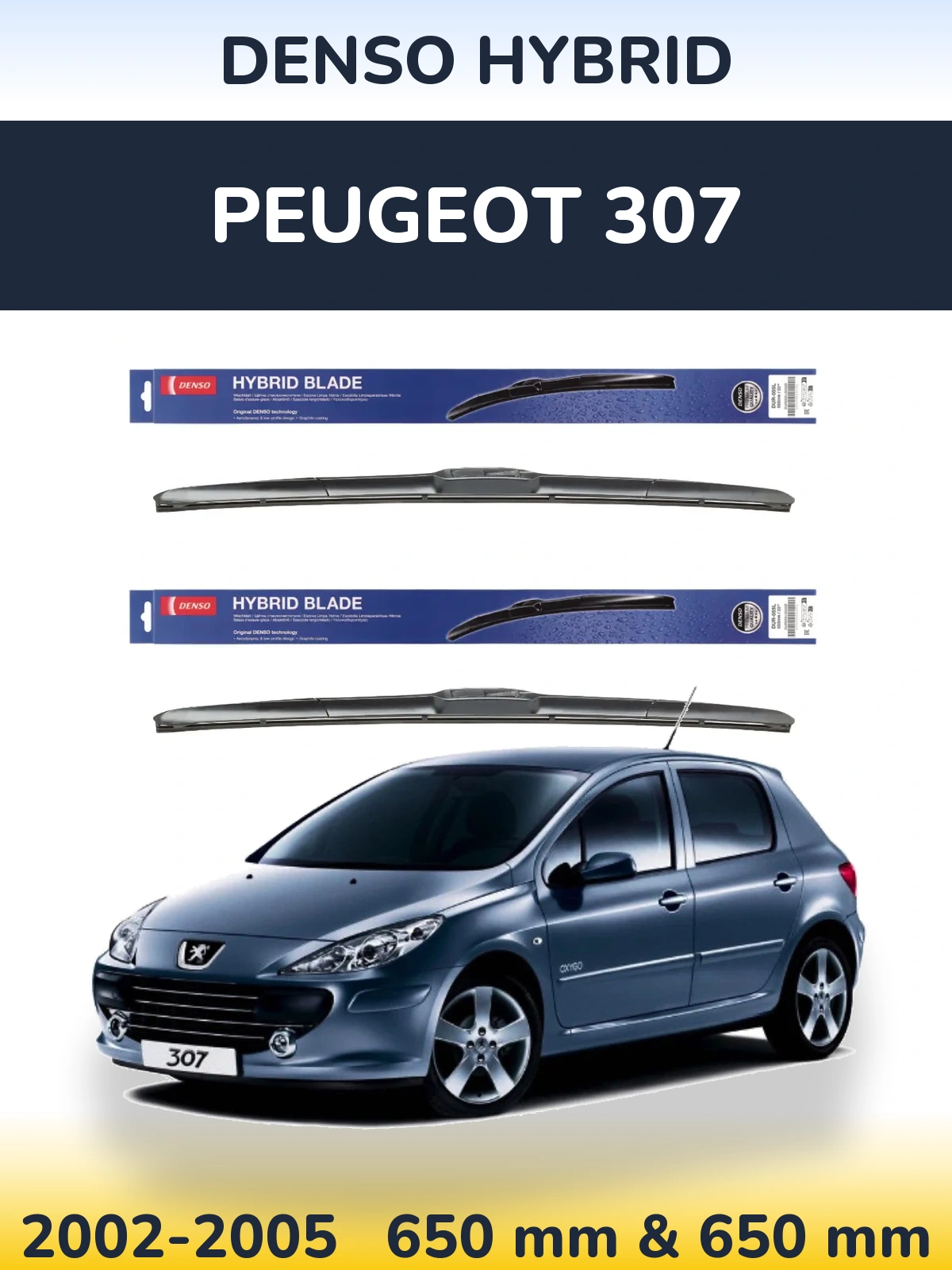 Sada předních stěračů Denso Hybrid 650 a 650 mm pro Peugeot 307 2002-2005