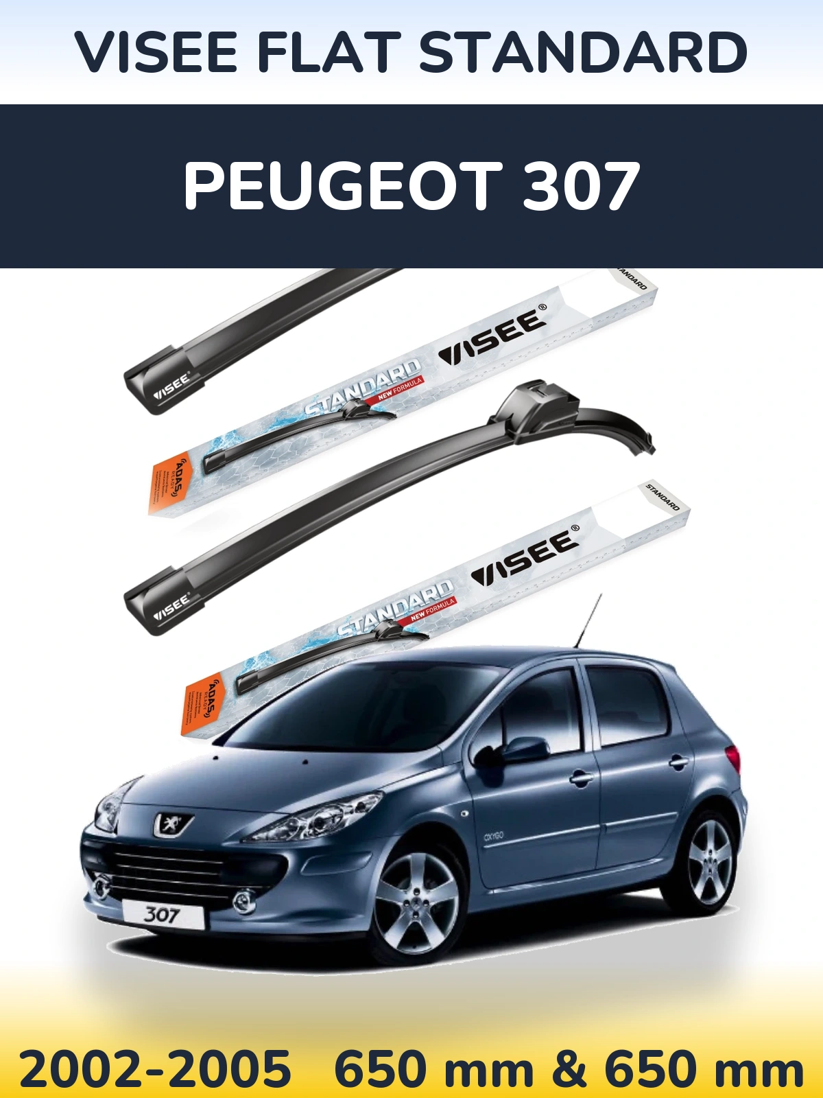 Sada předních stěračů VISEE FLAT STANDARD 650 a 650 mm pro Peugeot 307 2002-2005