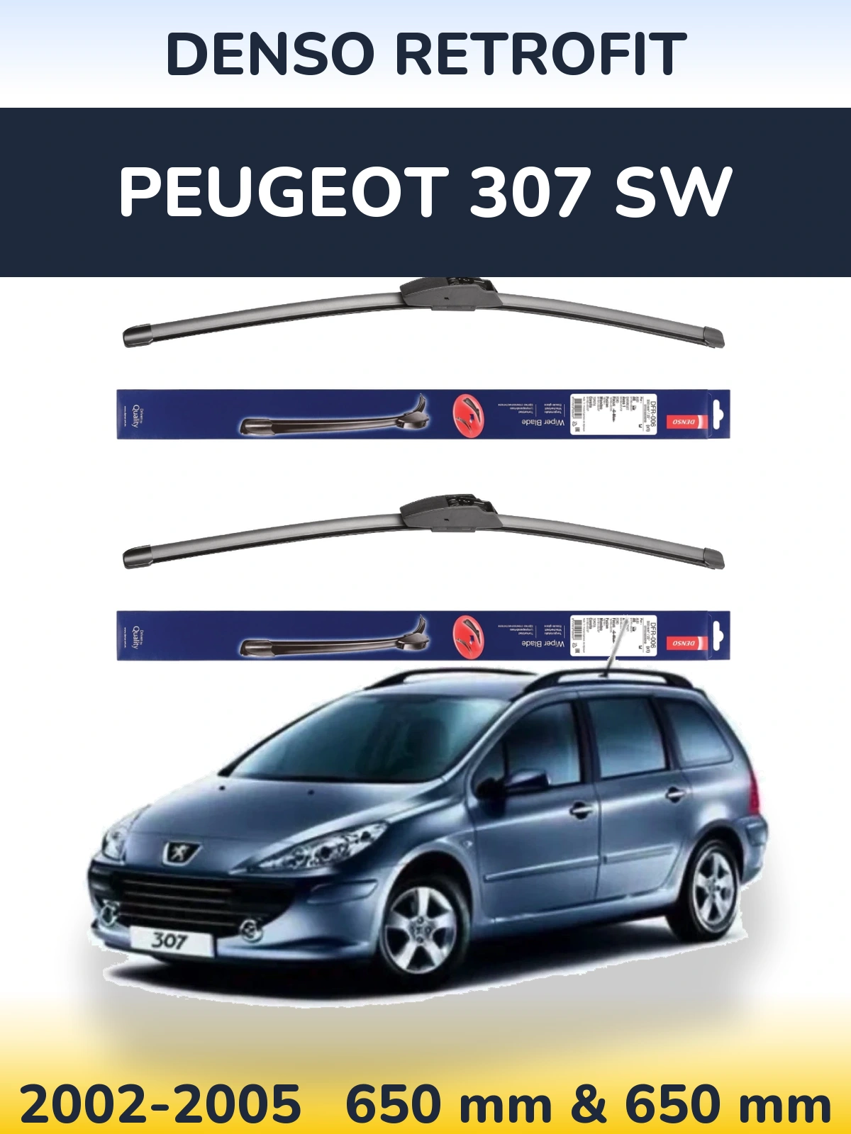 Комплект передніх щіток Denso Retrofit 650 & 650 мм для Peugeot 307 SW 2002-2005