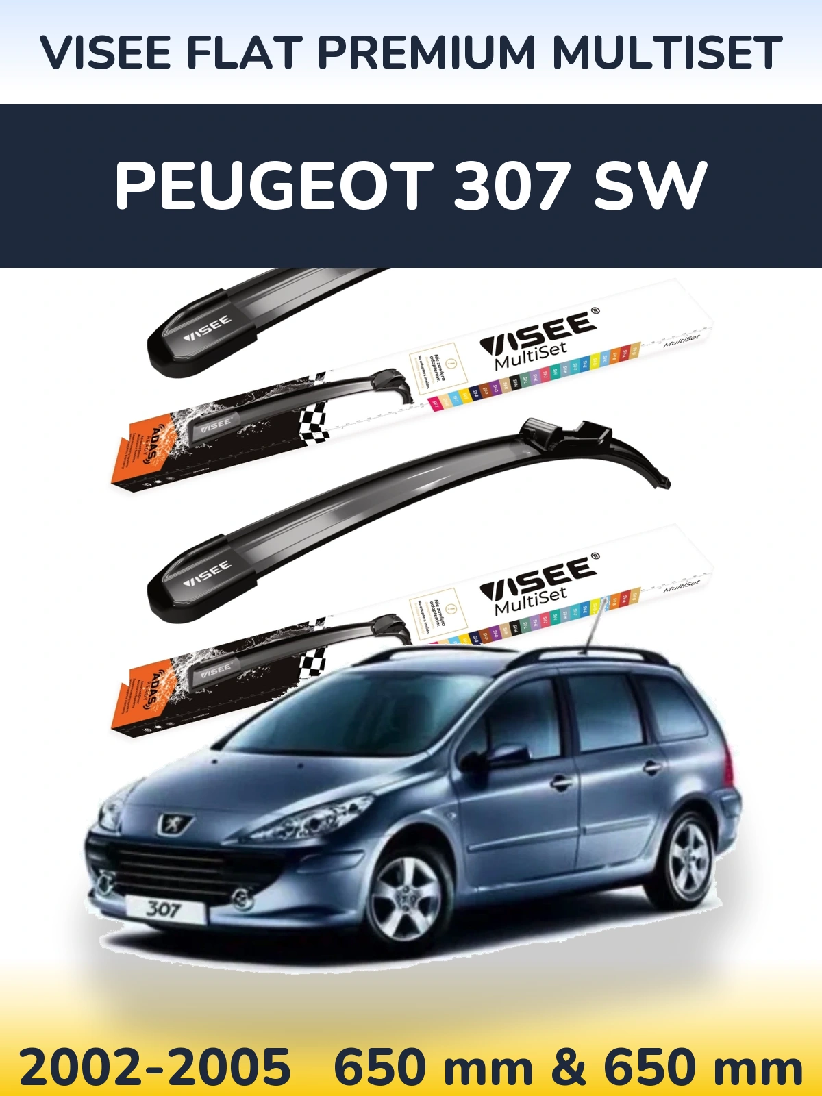 Sada předních stěračů VISEE FLAT PREMIUM MultiSet 650 a 650 mm pro Peugeot 307 SW 2002-2005