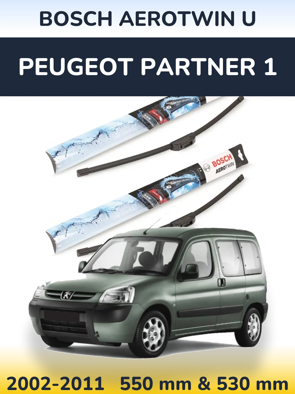 Sada předních stěračů BOSCH AeroTwin U 550 a 530 mm pro Peugeot Partner 1 2002-2011