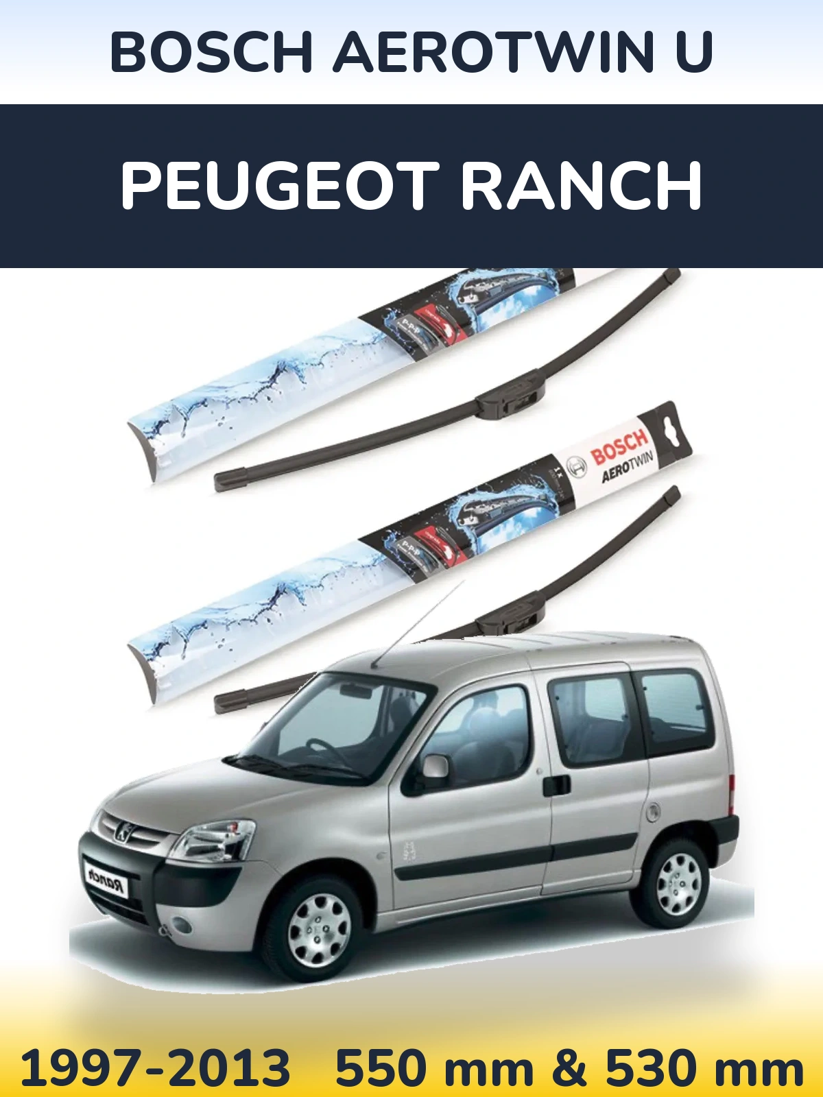 Комплект передніх щіток BOSCH AeroTwin U 550 & 530 мм для Peugeot Ranch 1997-2013