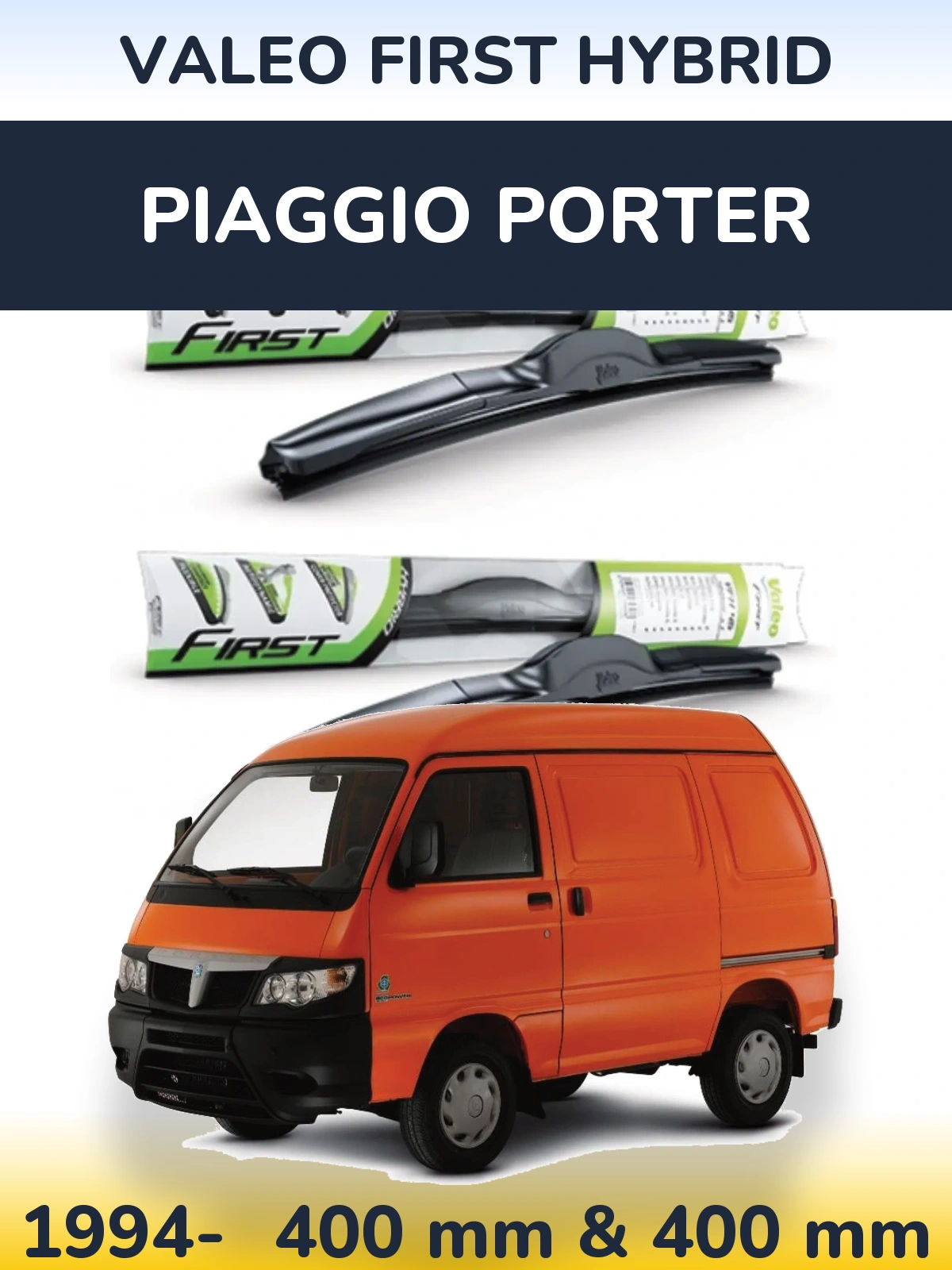 Sada předních stěračů Valeo First Hybrid 400 a 400 mm pro Piaggio Porter 1994-2026