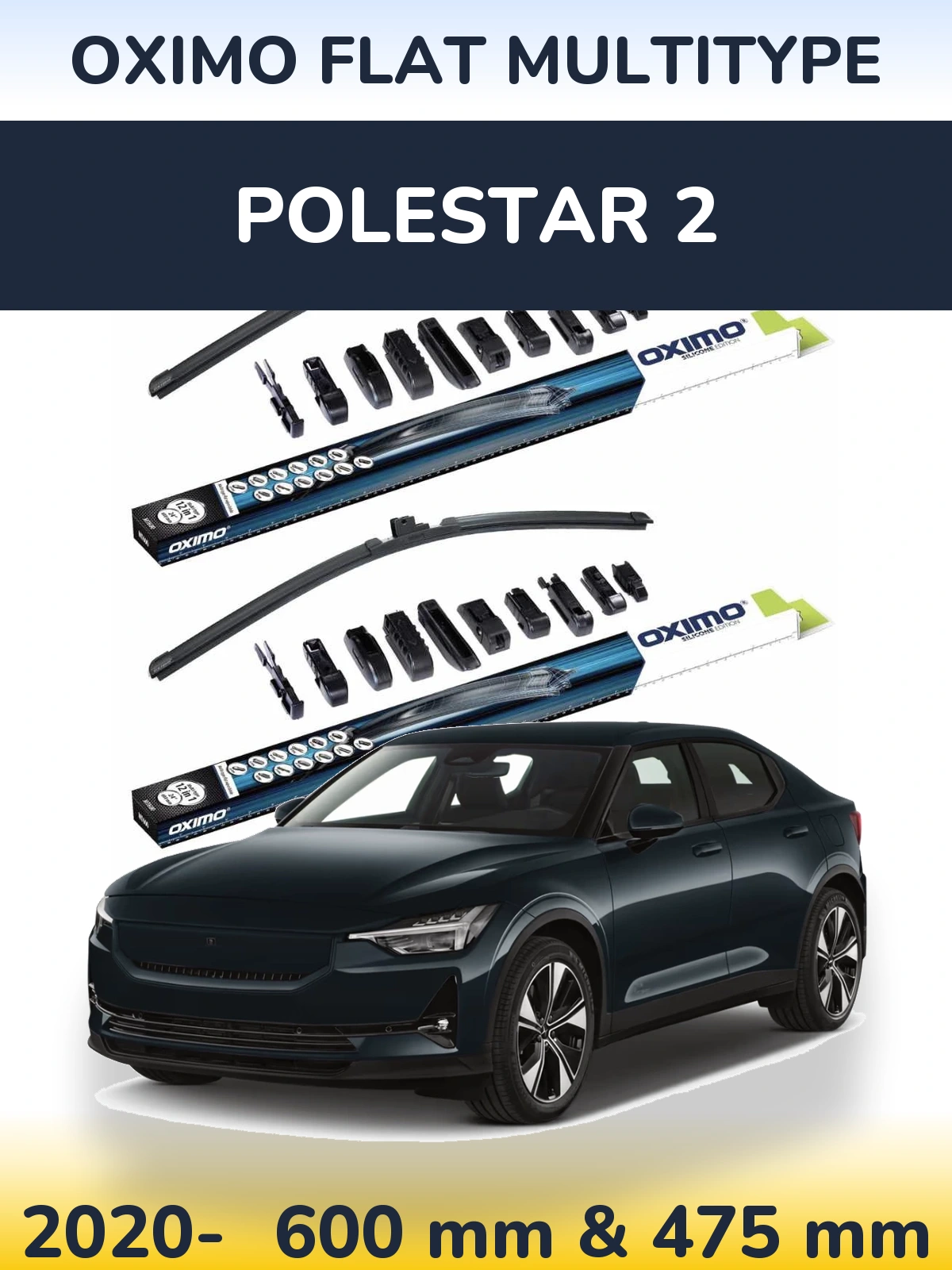 Sada předních stěračů Oximo Flat MultiType 600 a 475 mm pro Polestar 2 2020-2026