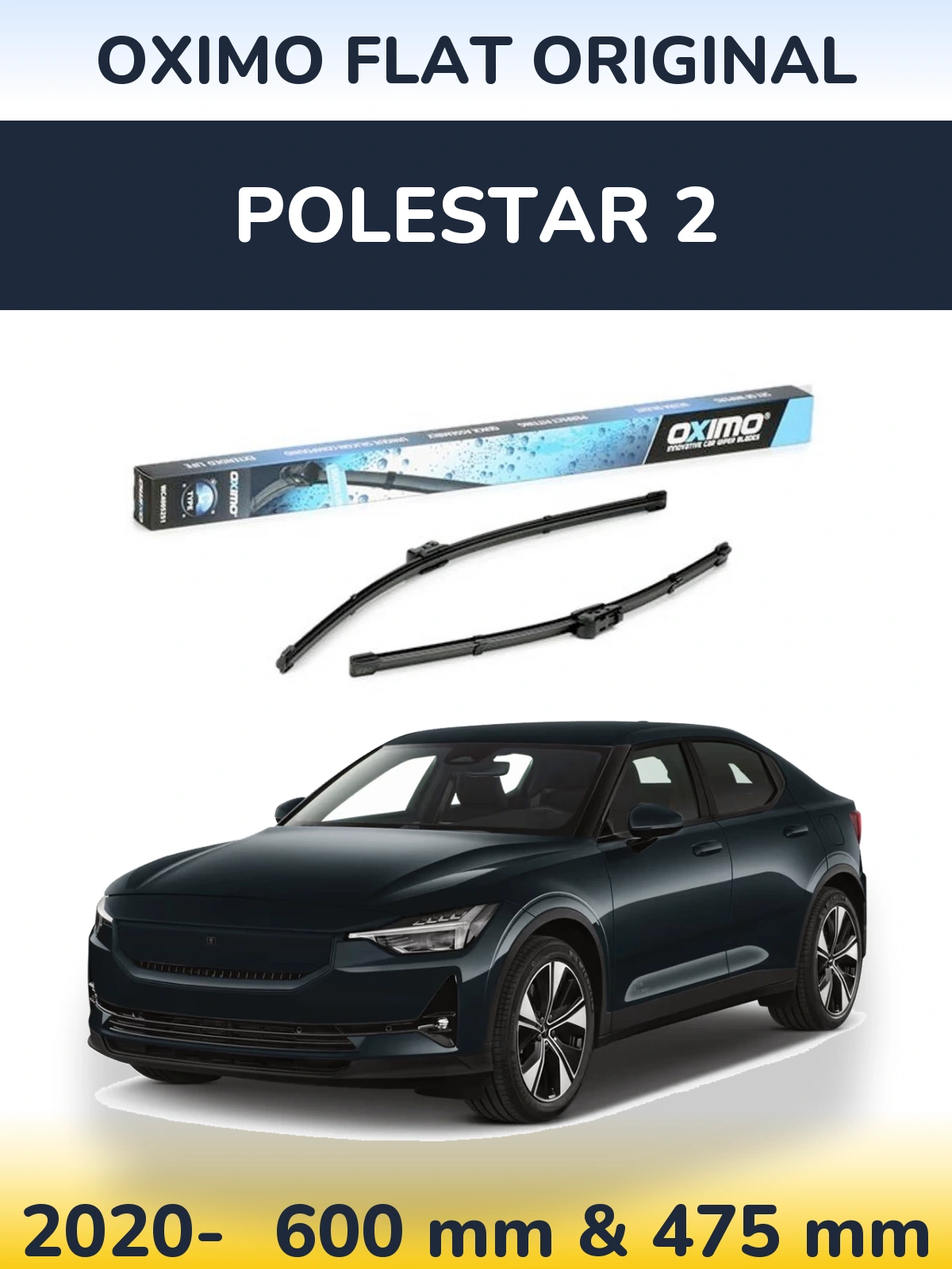 Sada předních stěračů Oximo Flat Original 600 a 475 mm pro Polestar 2 2020-2026