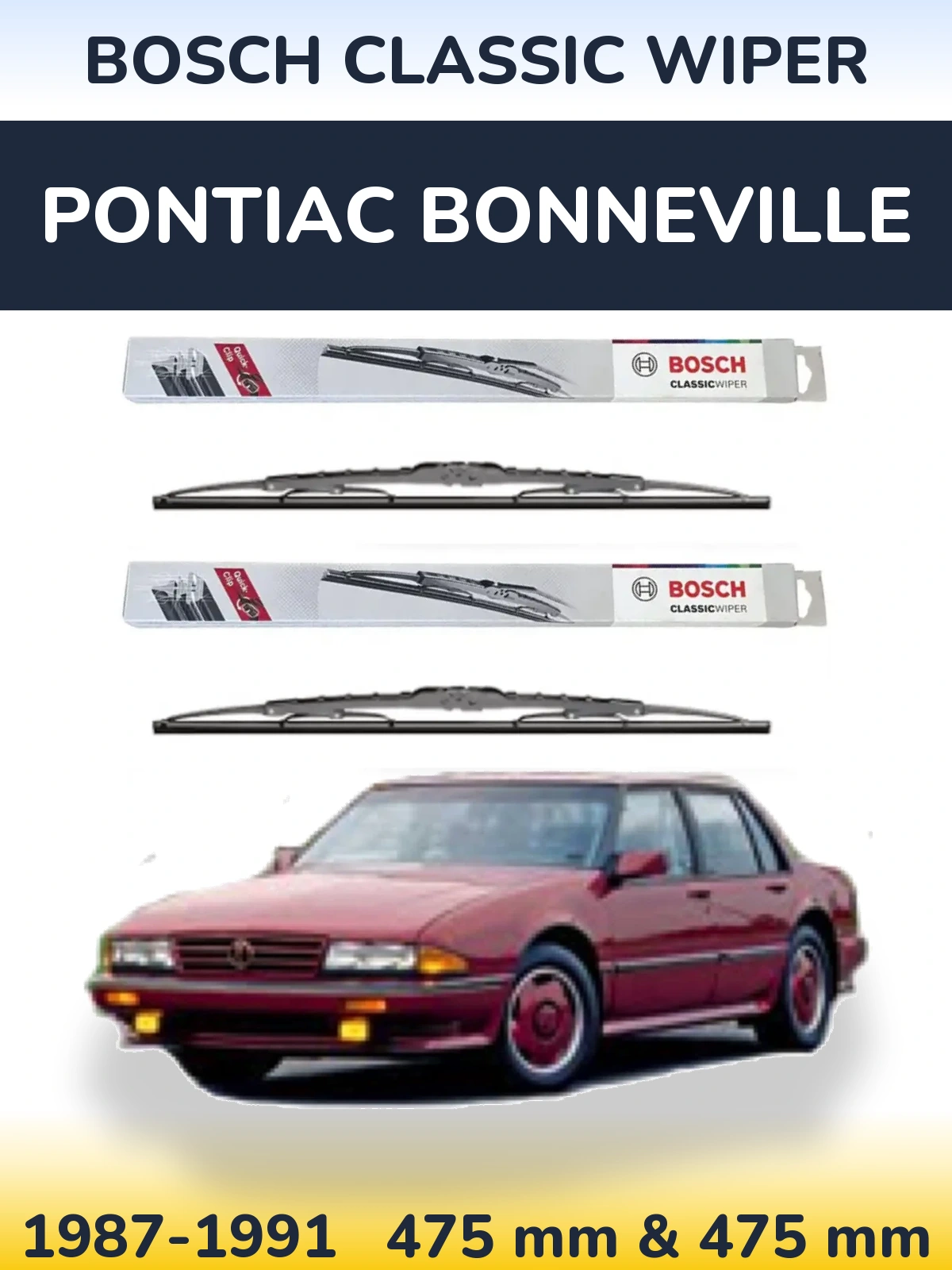 Sada předních stěračů BOSCH Classic Wiper 475 a 475 mm pro Pontiac Bonneville 1987-1991