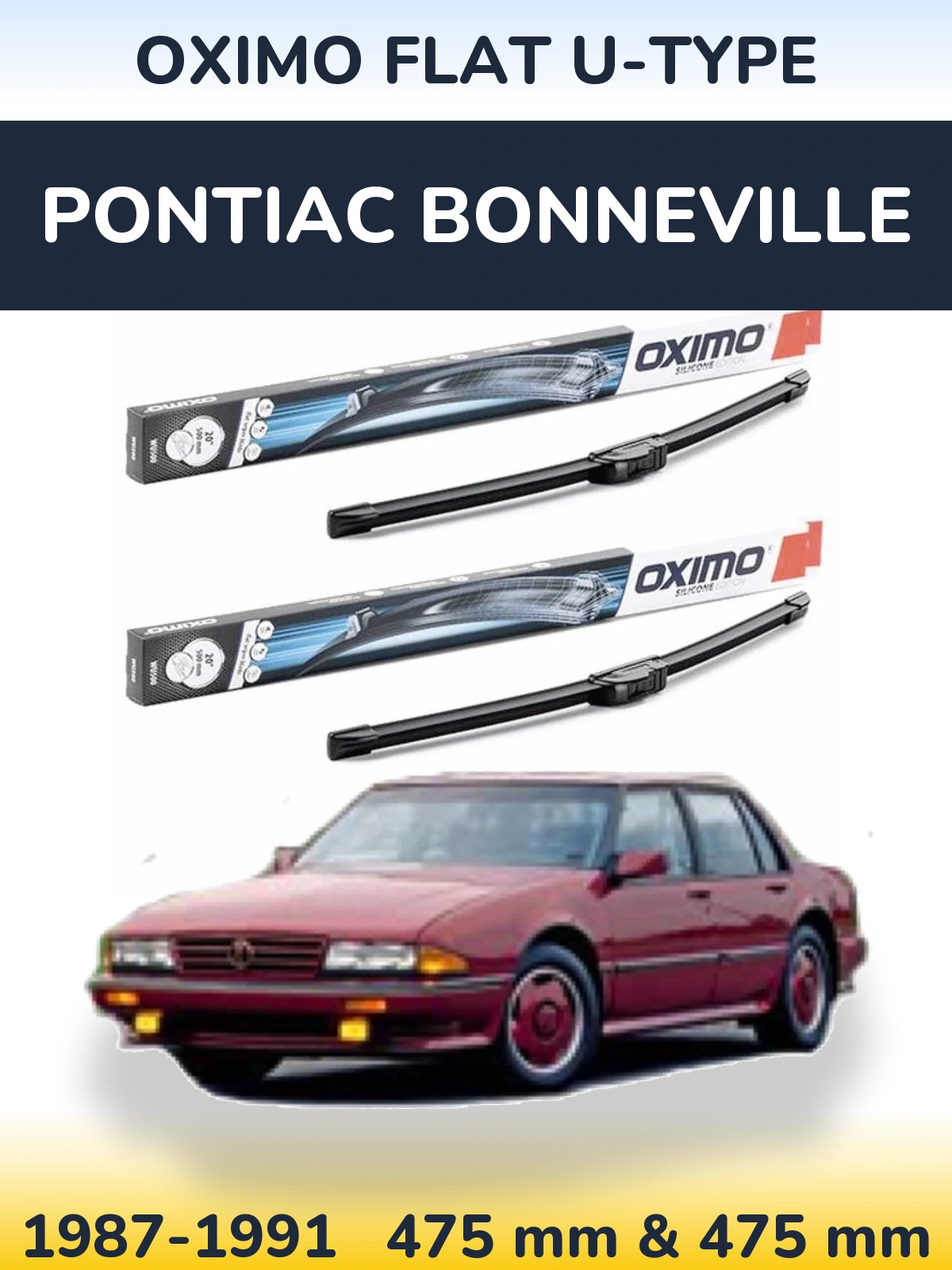 Sada předních stěračů Oximo Flat U-type 475 a 475 mm pro Pontiac Bonneville 1987-1991