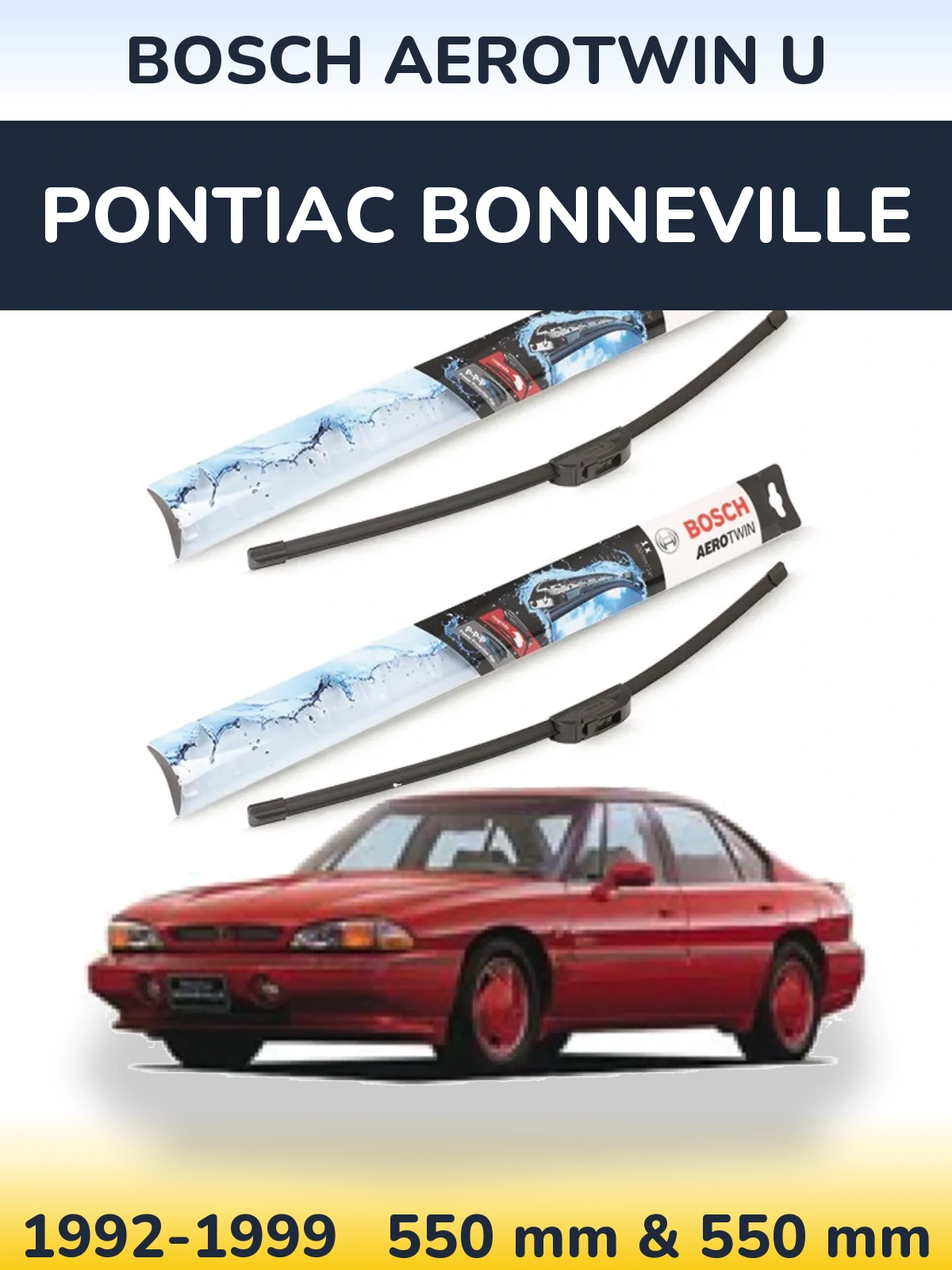 Sada předních stěračů BOSCH AeroTwin U 550 a 550 mm pro Pontiac Bonneville 1992-1999