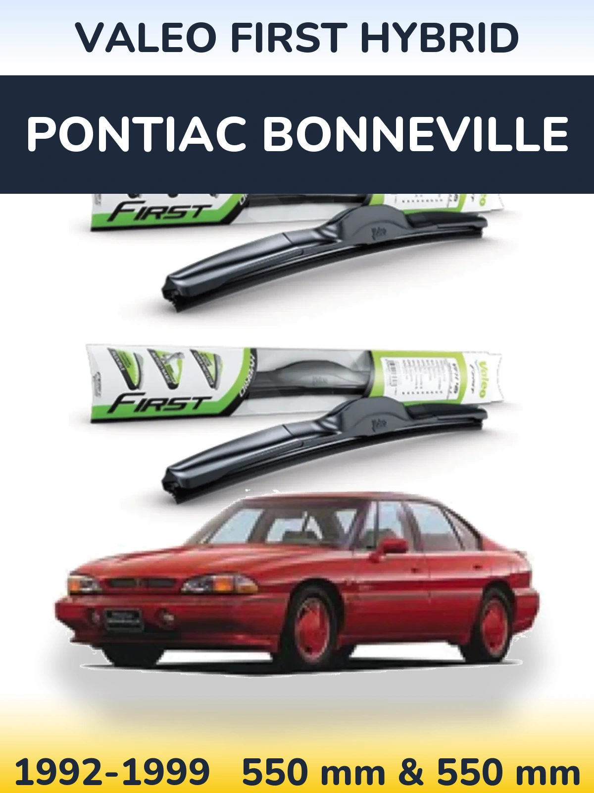 Sada předních stěračů Valeo First Hybrid 550 a 550 mm pro Pontiac Bonneville 1992-1999