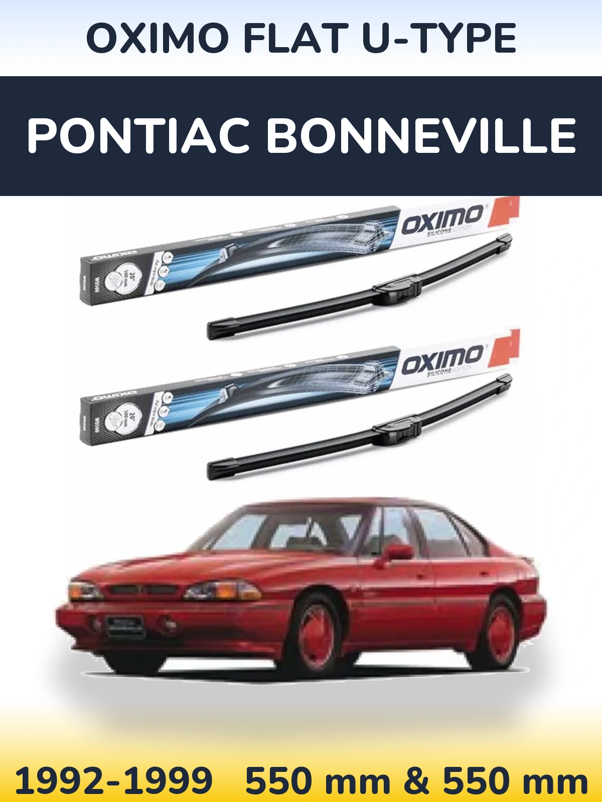 Sada předních stěračů Oximo Flat U-type 550 a 550 mm pro Pontiac Bonneville 1992-1999