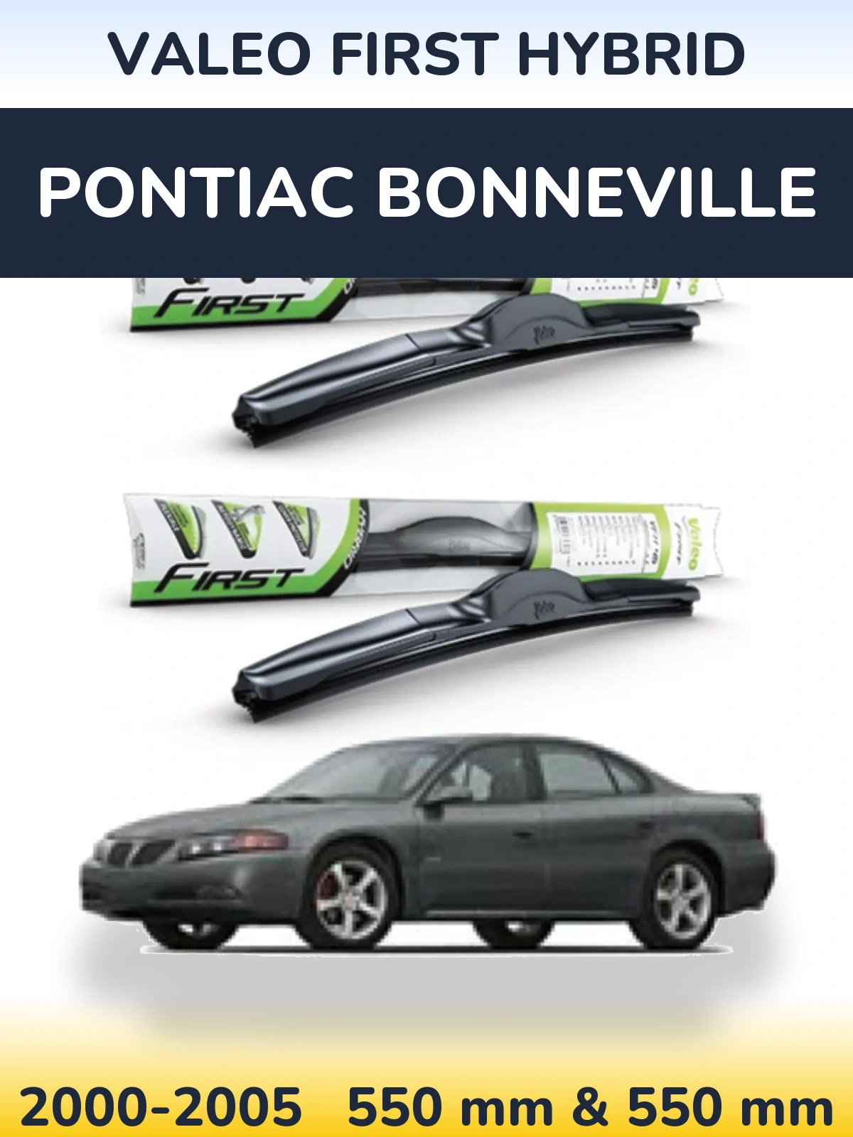 Sada předních stěračů Valeo First Hybrid 550 a 550 mm pro Pontiac Bonneville 2000-2005