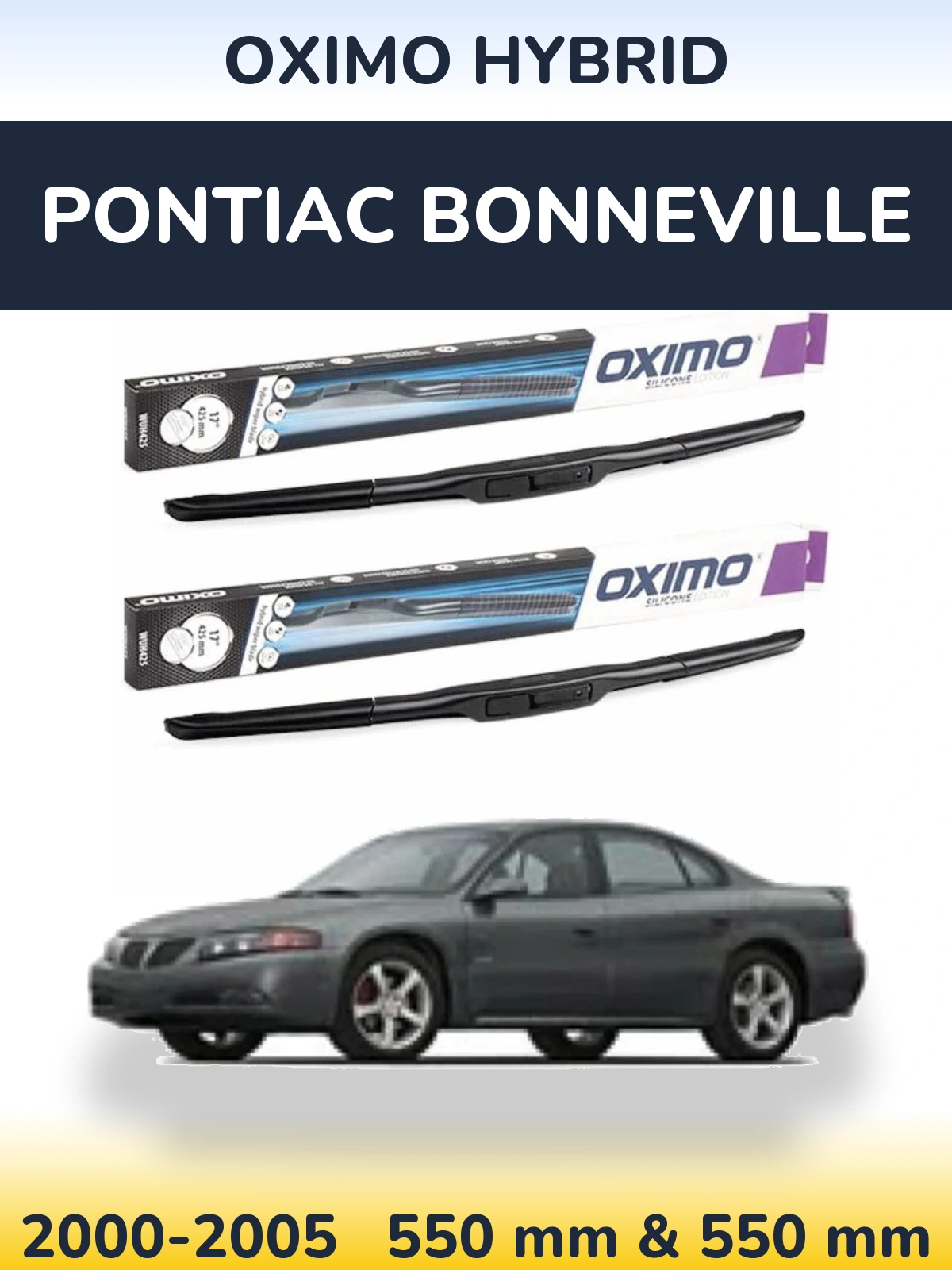 Sada předních stěračů Oximo Hybrid 550 a 550 mm pro Pontiac Bonneville 2000-2005