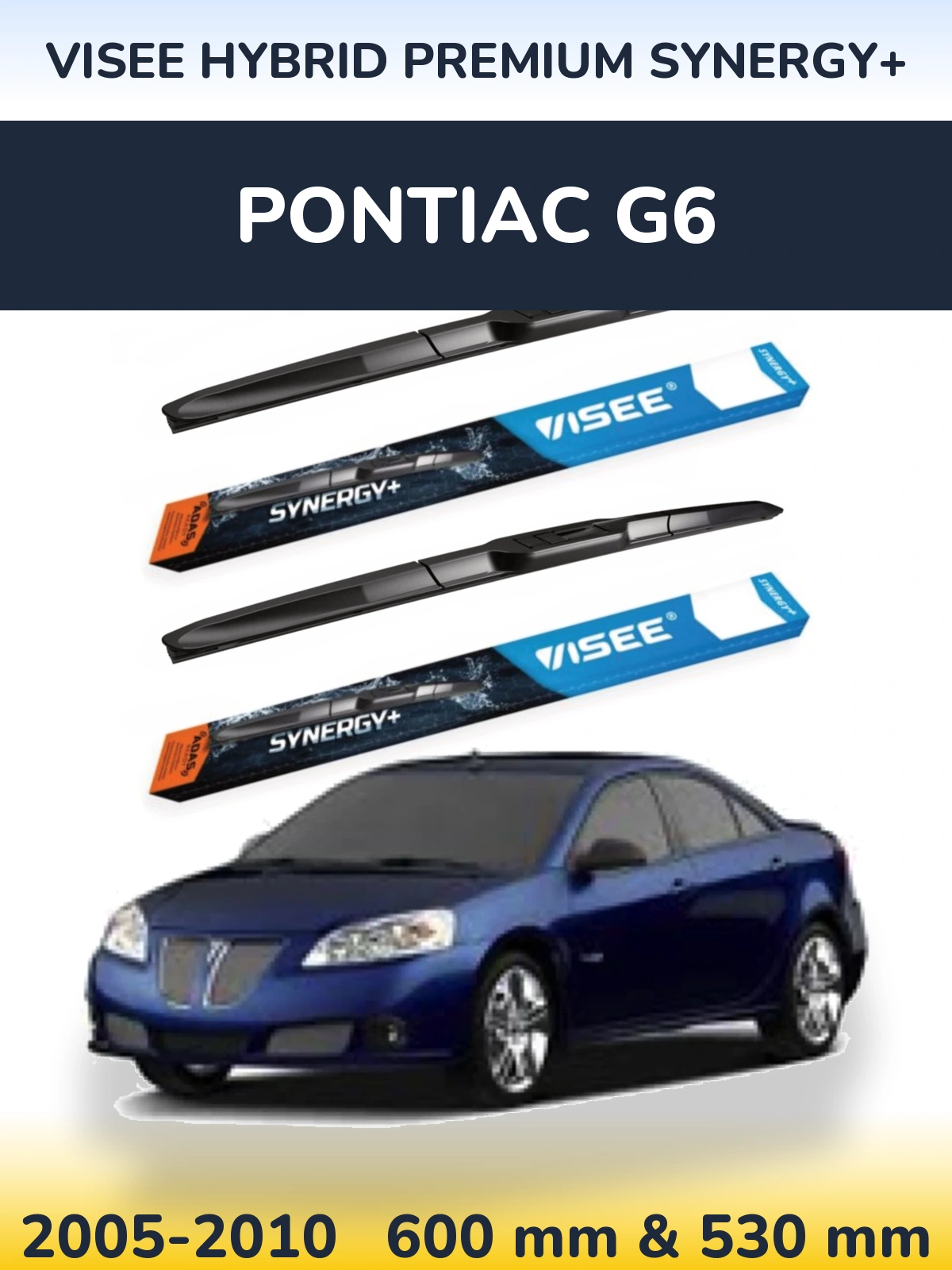 Sada předních stěračů VISEE HYBRID PREMIUM SYNERGY+ 600 a 530 mm pro Pontiac G6 2005-2010