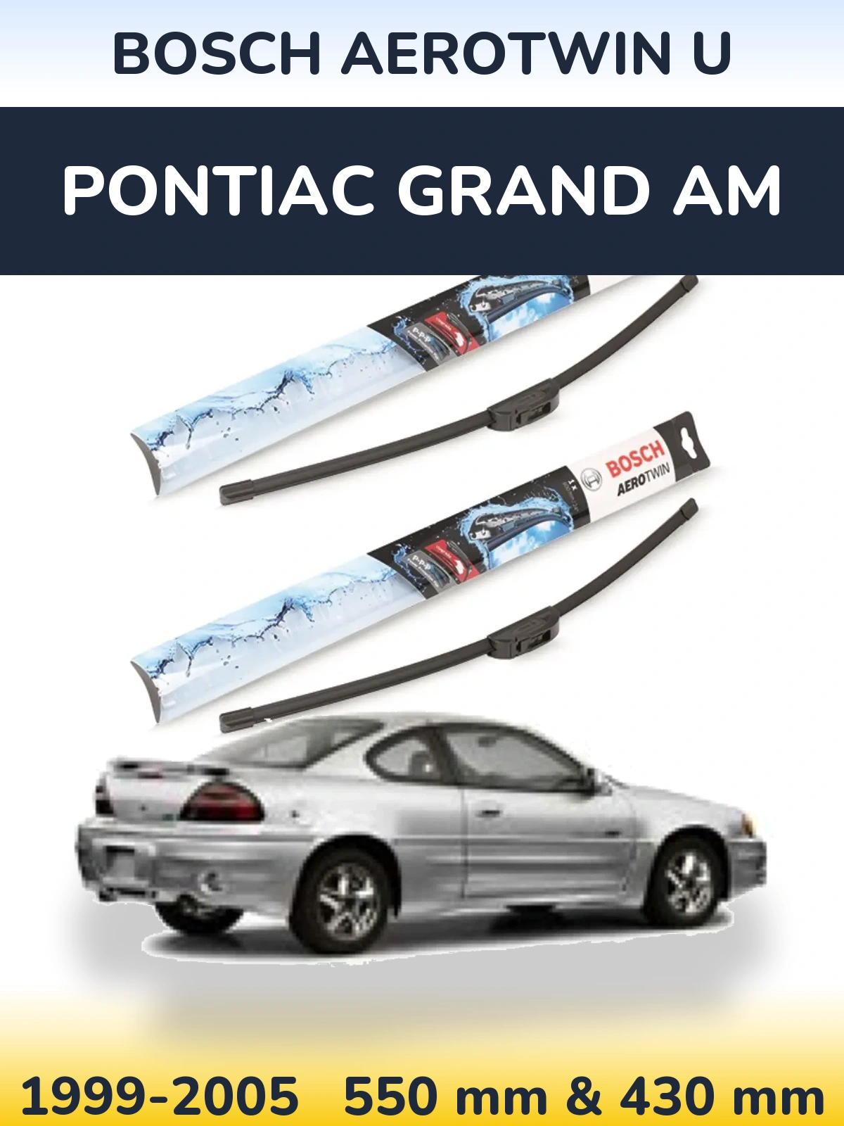 Sada předních stěračů BOSCH AeroTwin U 550 a 430 mm pro Pontiac Grand AM 1999-2005