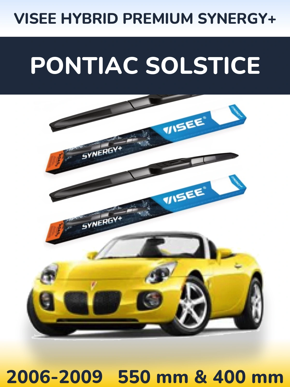 Sada předních stěračů VISEE HYBRID PREMIUM SYNERGY+ 550 a 400 mm pro Pontiac Solstice 2006-2009