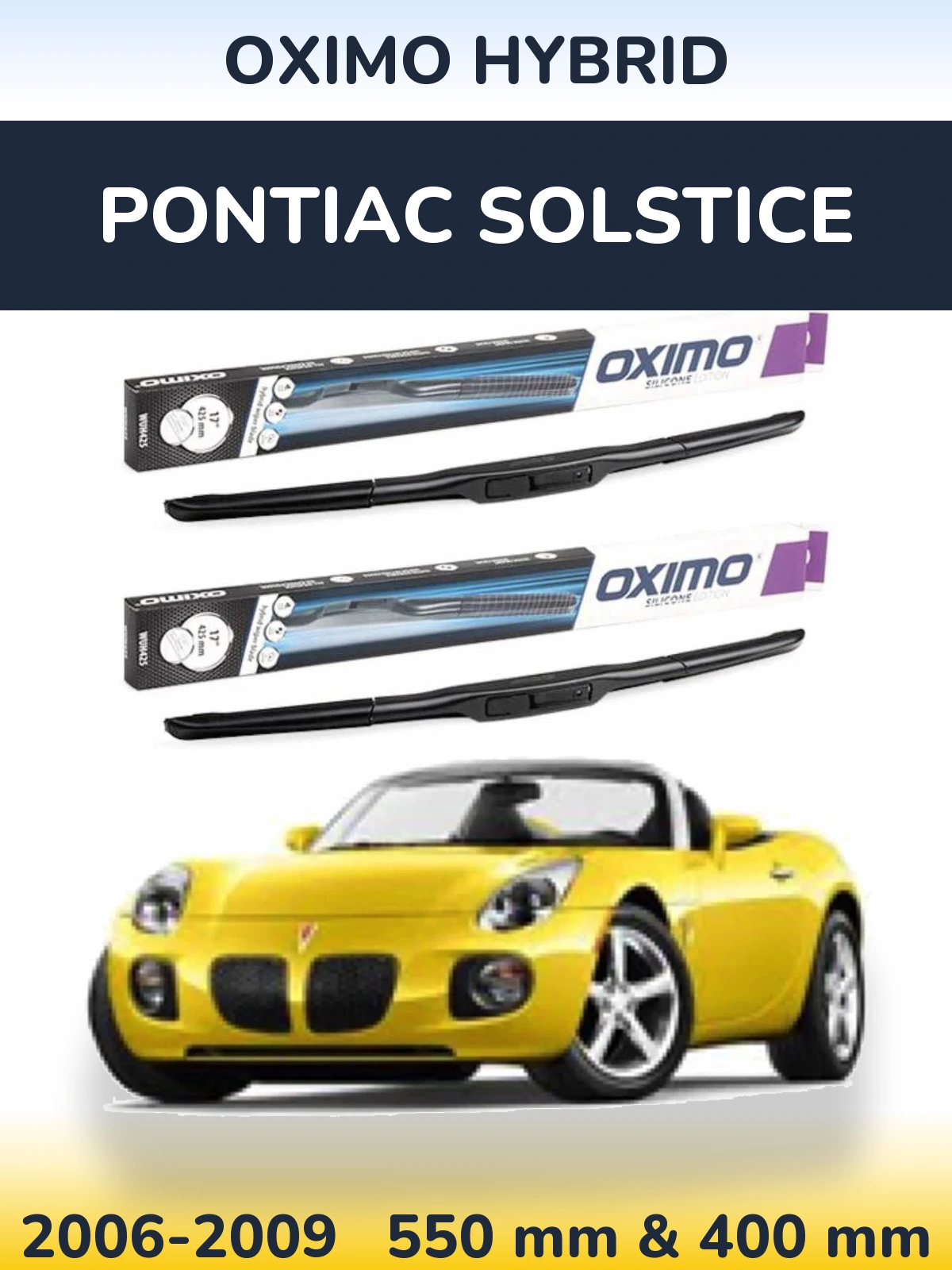 Sada předních stěračů Oximo Hybrid 550 a 400 mm pro Pontiac Solstice 2006-2009