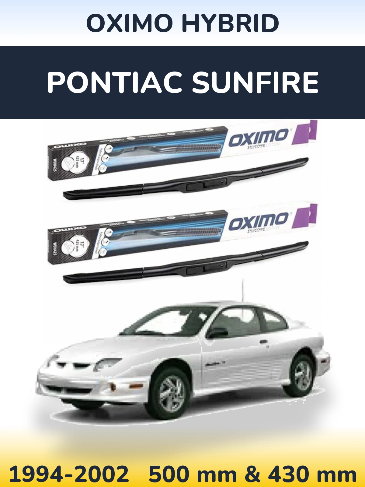 Sada předních stěračů Oximo Hybrid 500 a 430 mm pro Pontiac Sunfire 1994-2002