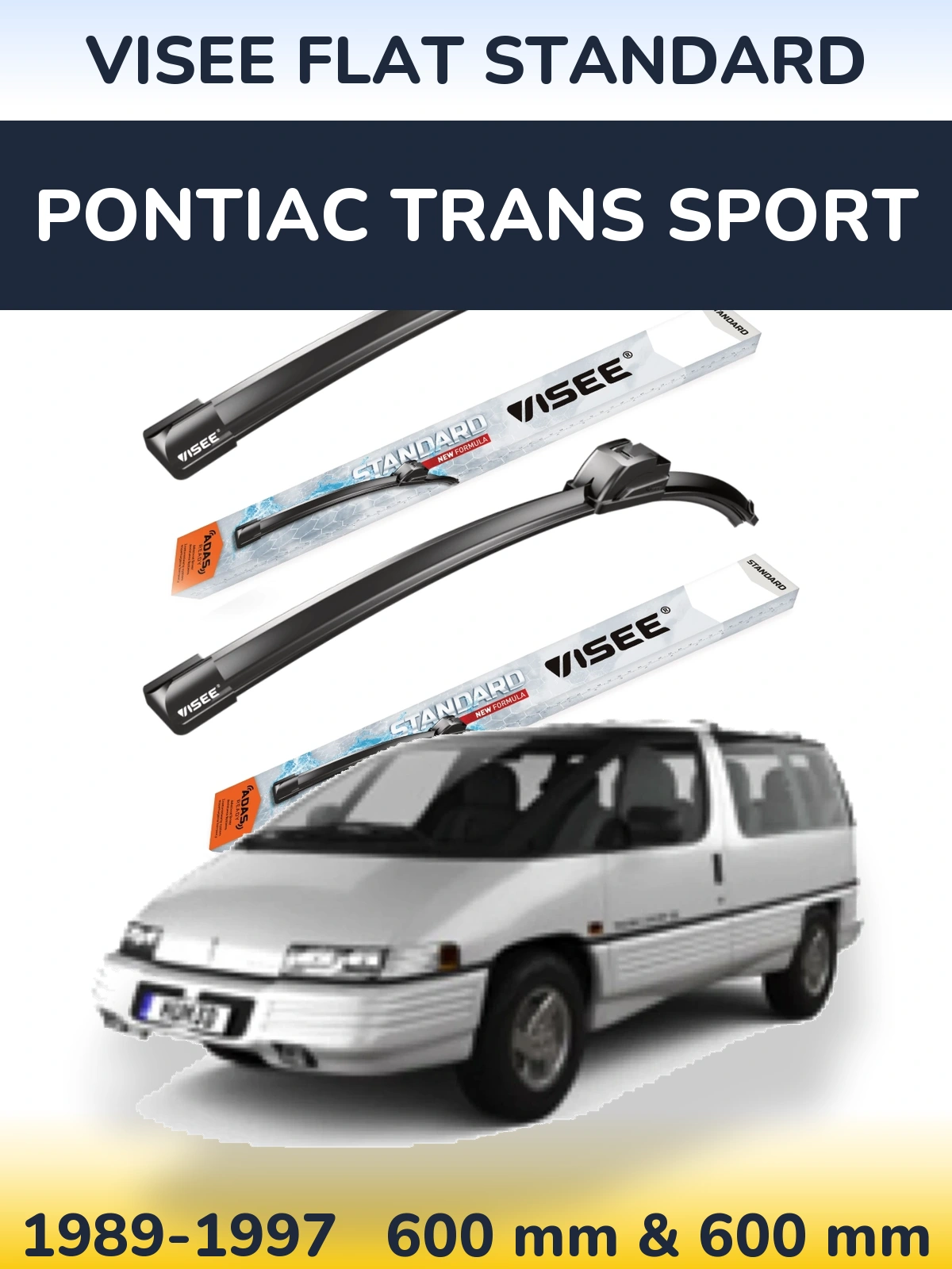 Sada předních stěračů VISEE FLAT STANDARD 600 a 600 mm pro Pontiac Trans Sport 1989-1997