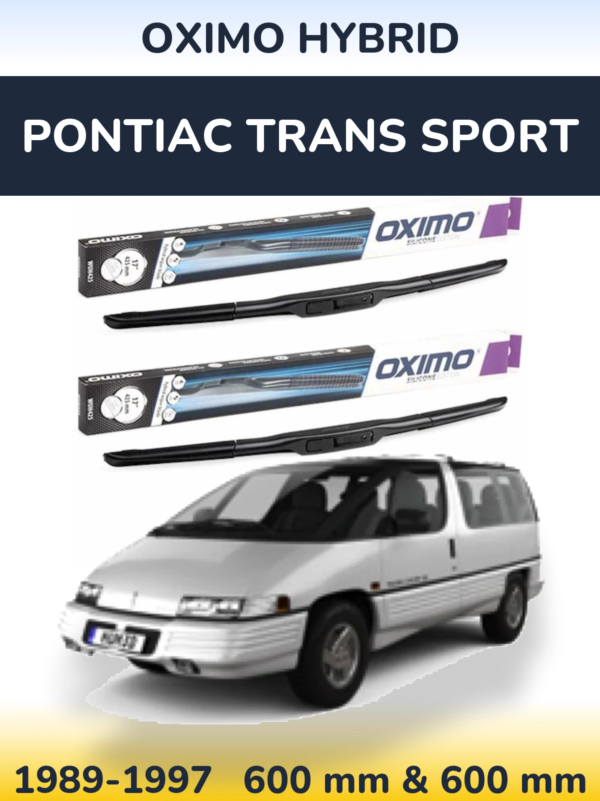 Sada předních stěračů Oximo Hybrid 600 a 600 mm pro Pontiac Trans Sport 1989-1997