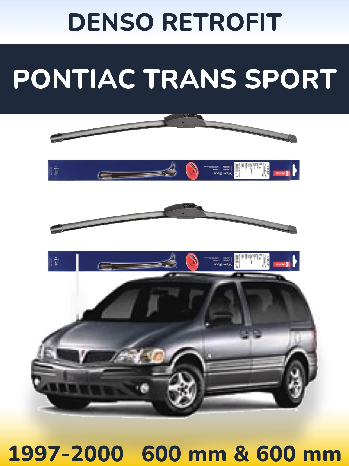 Комплект передніх щіток Denso Retrofit 600 & 600 мм для Pontiac Trans Sport 1997-2000