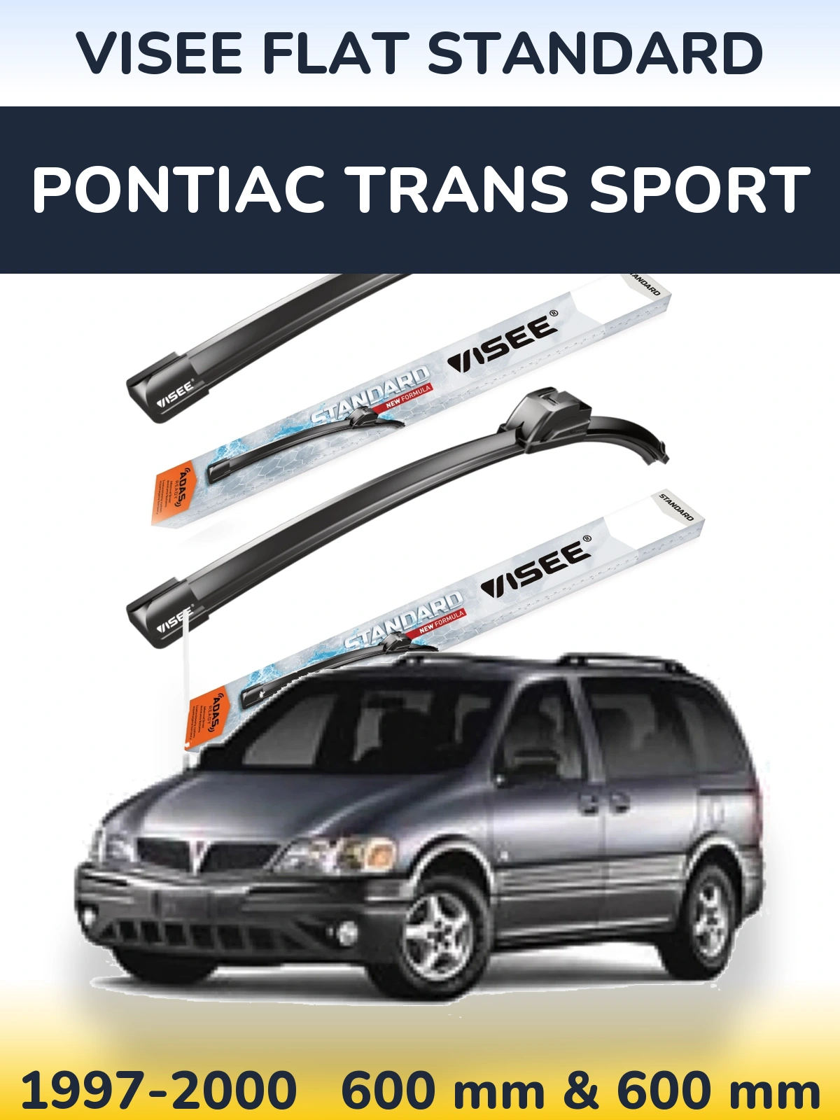 Sada předních stěračů VISEE FLAT STANDARD 600 a 600 mm pro Pontiac Trans Sport 1997-2000