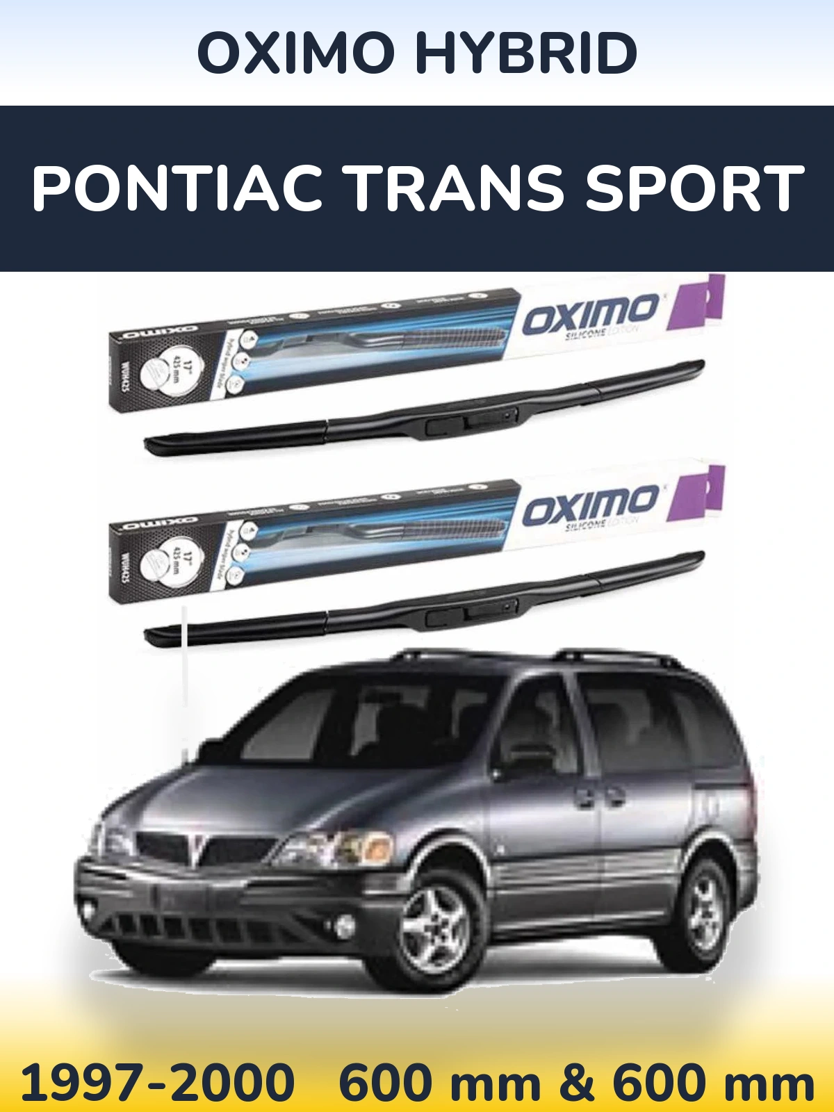 Sada předních stěračů Oximo Hybrid 600 a 600 mm pro Pontiac Trans Sport 1997-2000